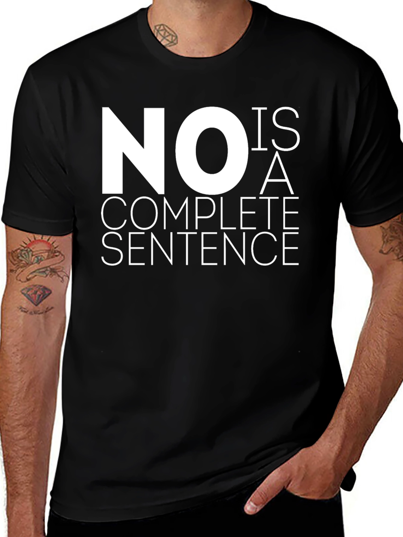 No Is A Complete Sentence Graphic Tee