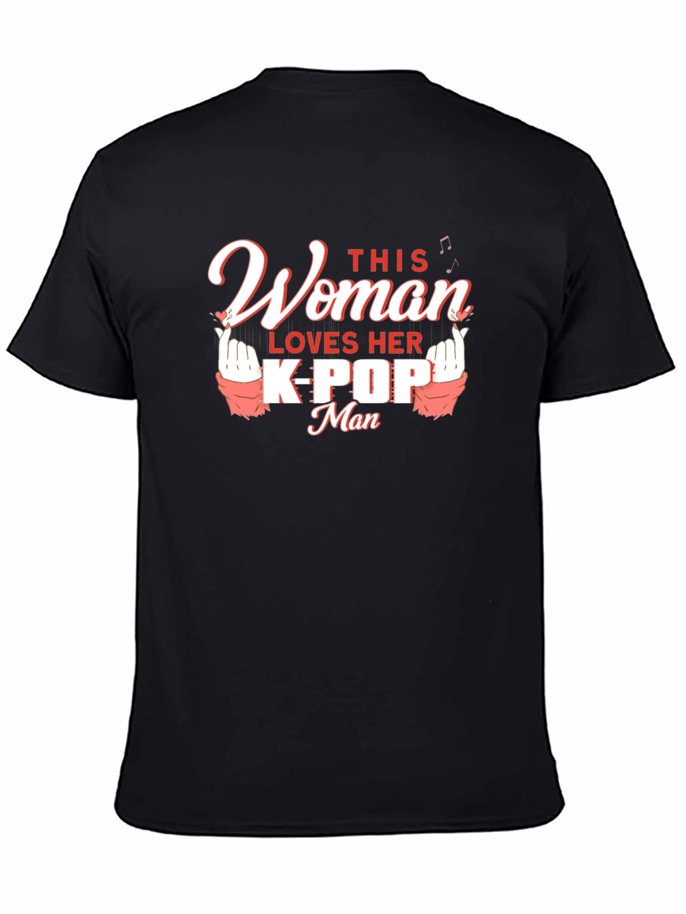 Woman Loves Her K-Pop Man Black T-Shirt