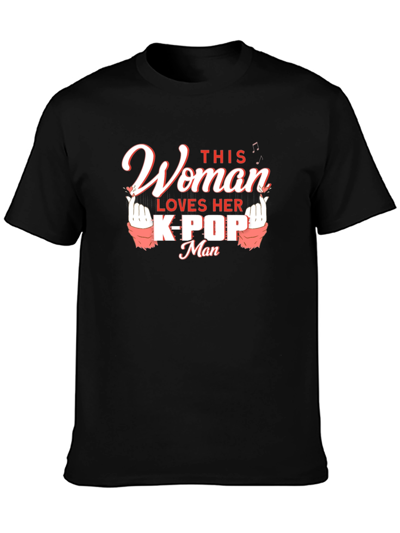 Woman Loves Her K-Pop Man Black T-Shirt