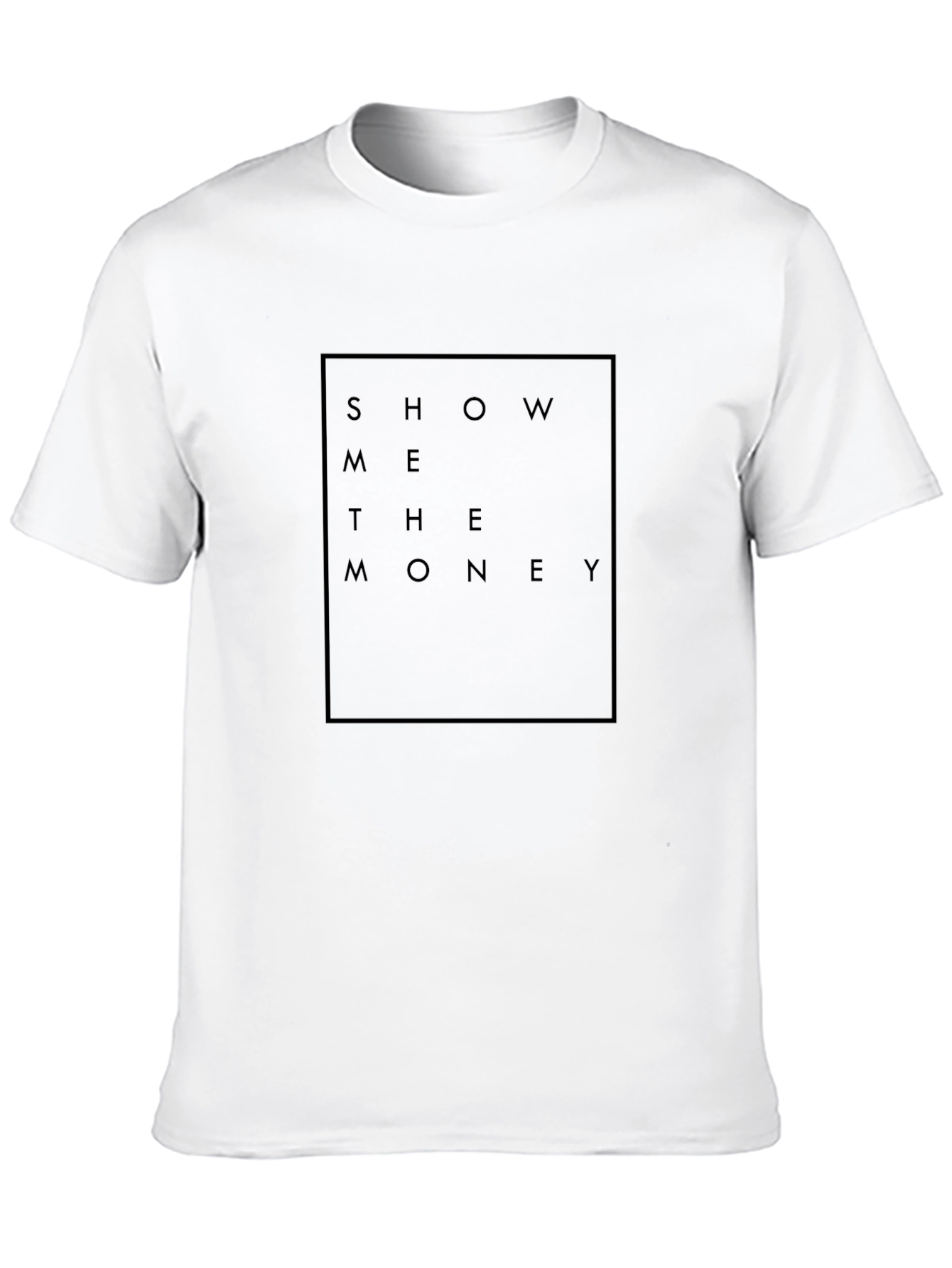 Show Me The Money T-Shirt - Stylish Graphic Tee