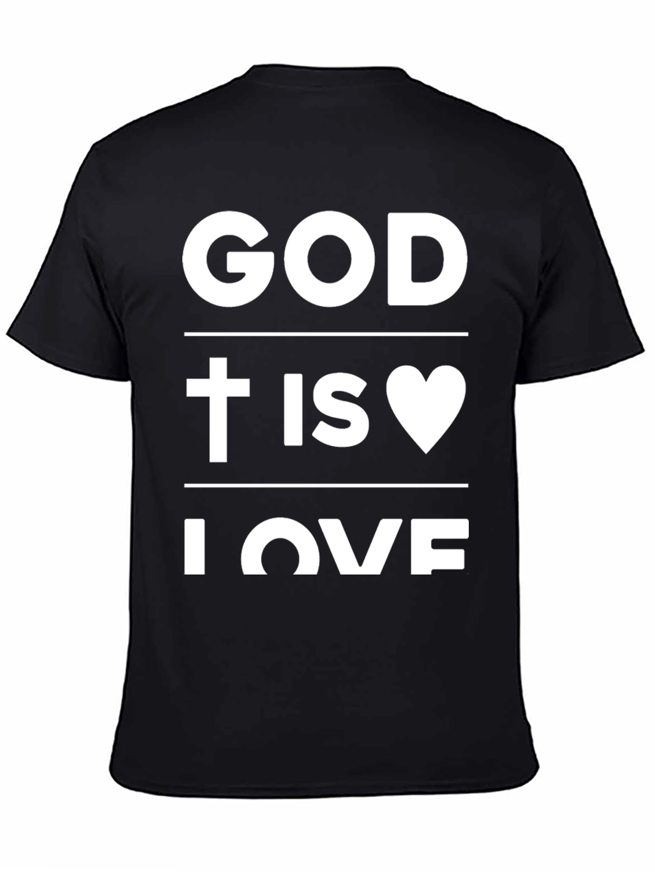 God is Love Graphic T-Shirt