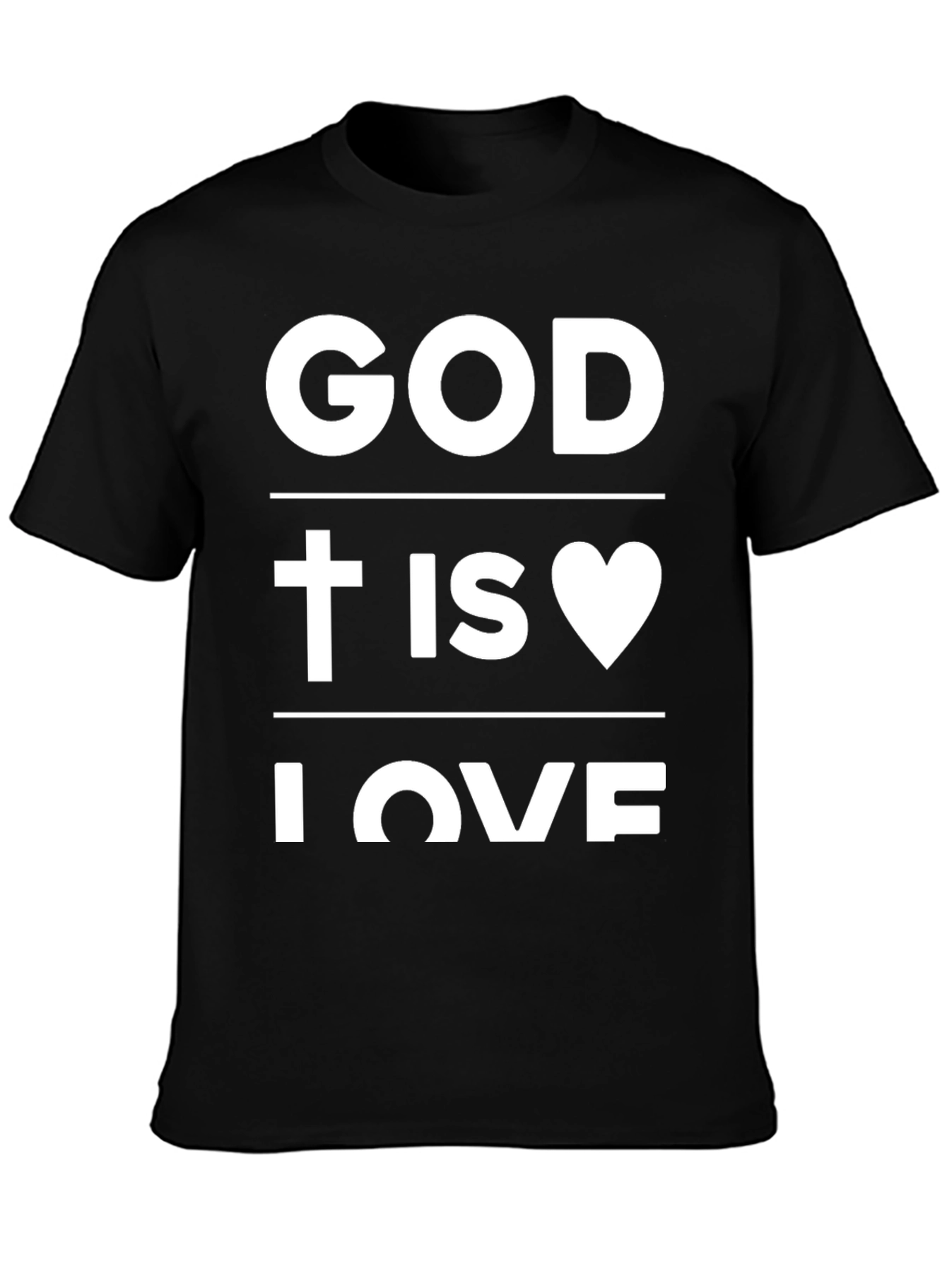 God is Love Graphic T-Shirt