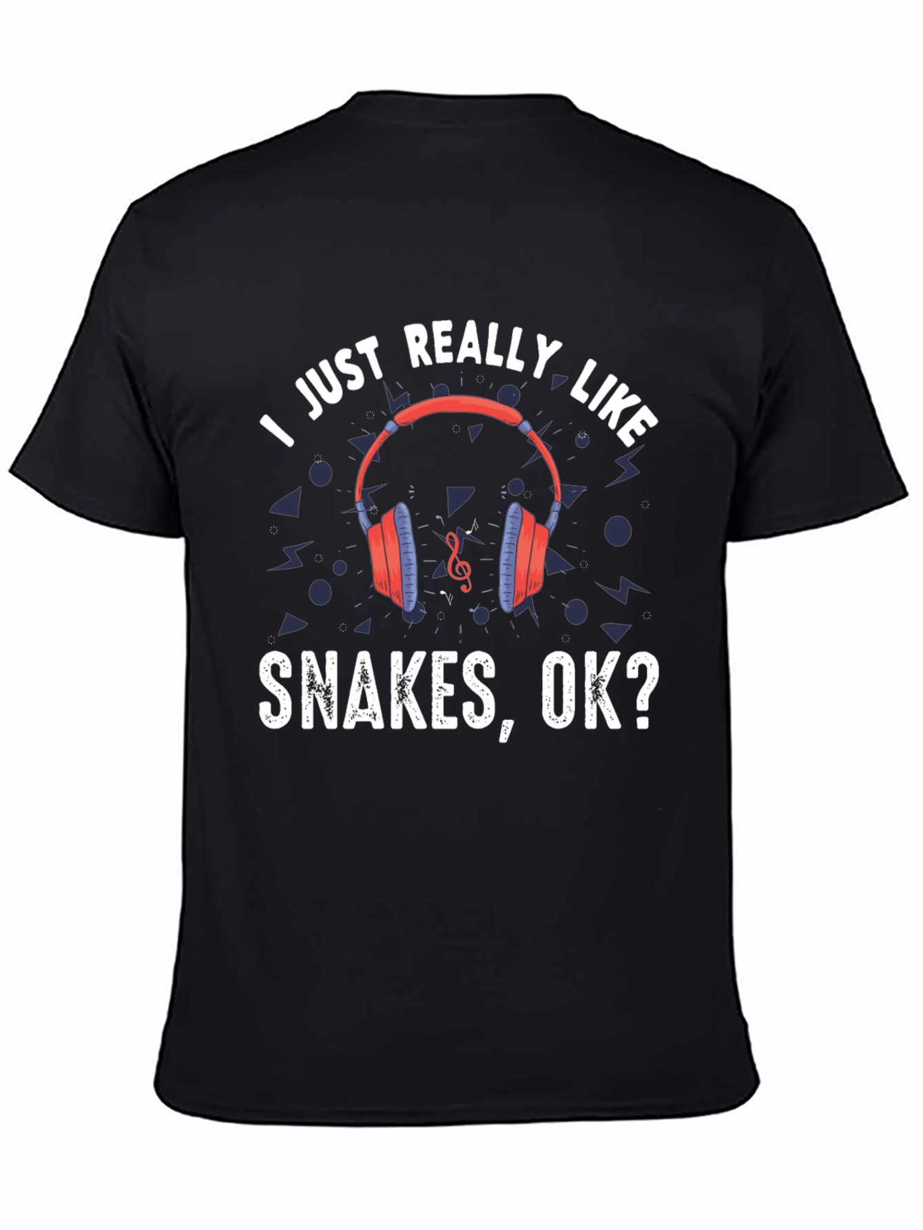 I Just Really Like Snakes OK? T-Shirt
