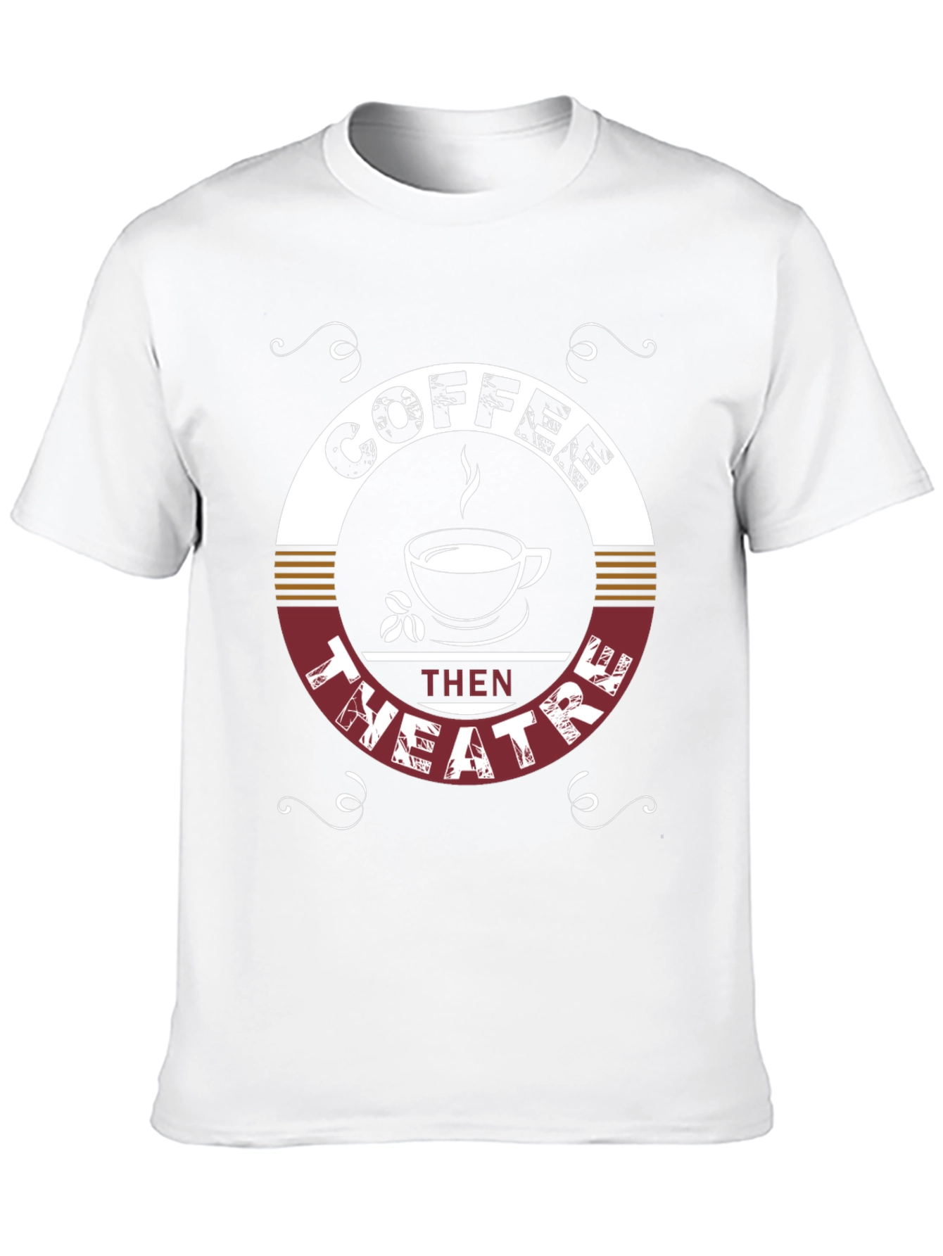 Coffee Then Theatre Graphic T-Shirt