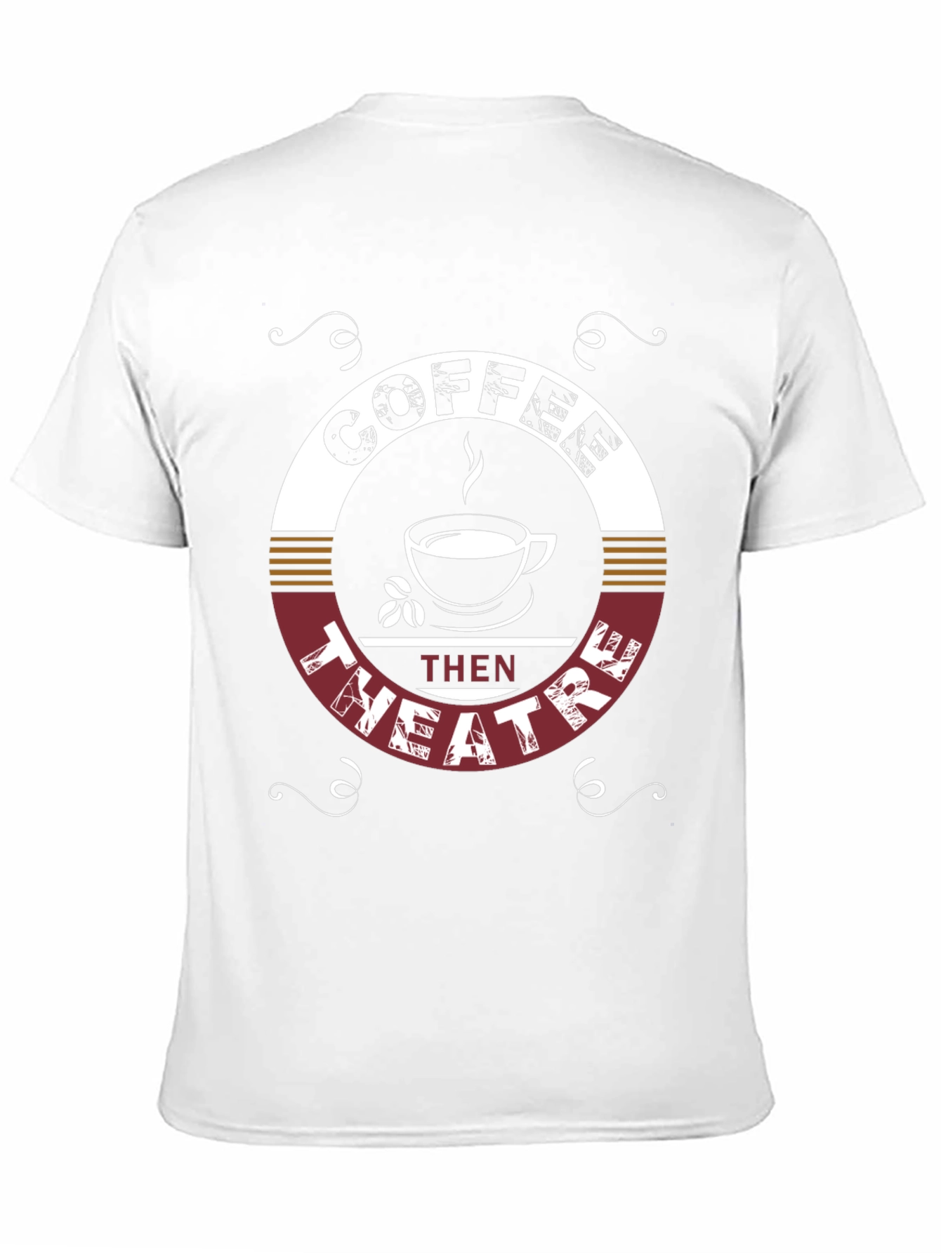 Coffee Then Theatre Graphic T-Shirt