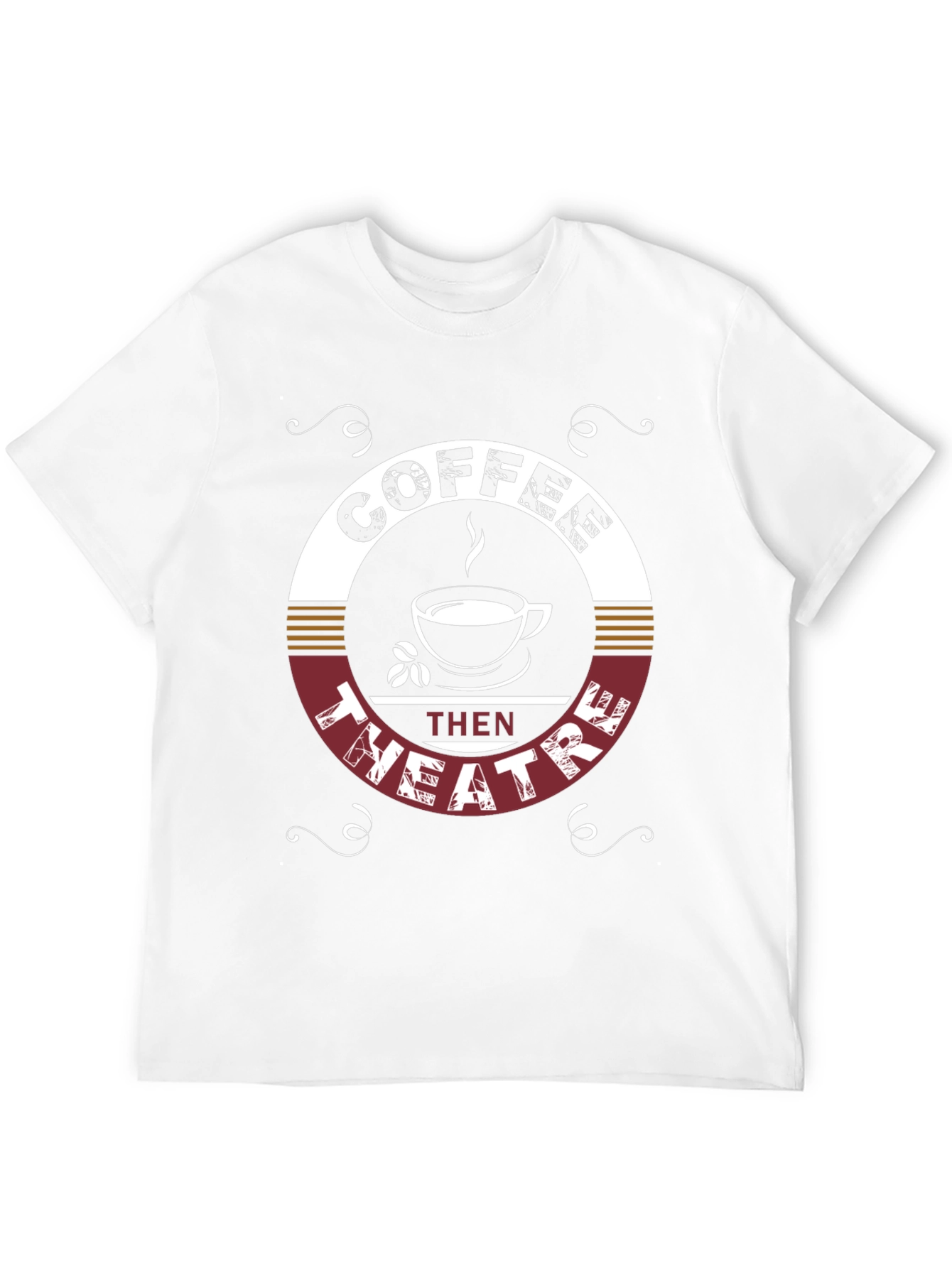 Coffee Then Theatre Graphic T-Shirt