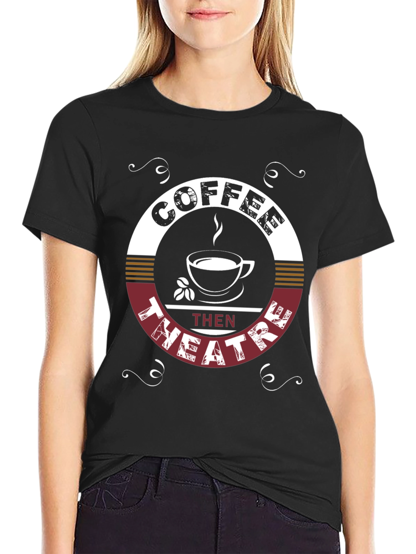 Coffee Then Theatre Graphic T-Shirt