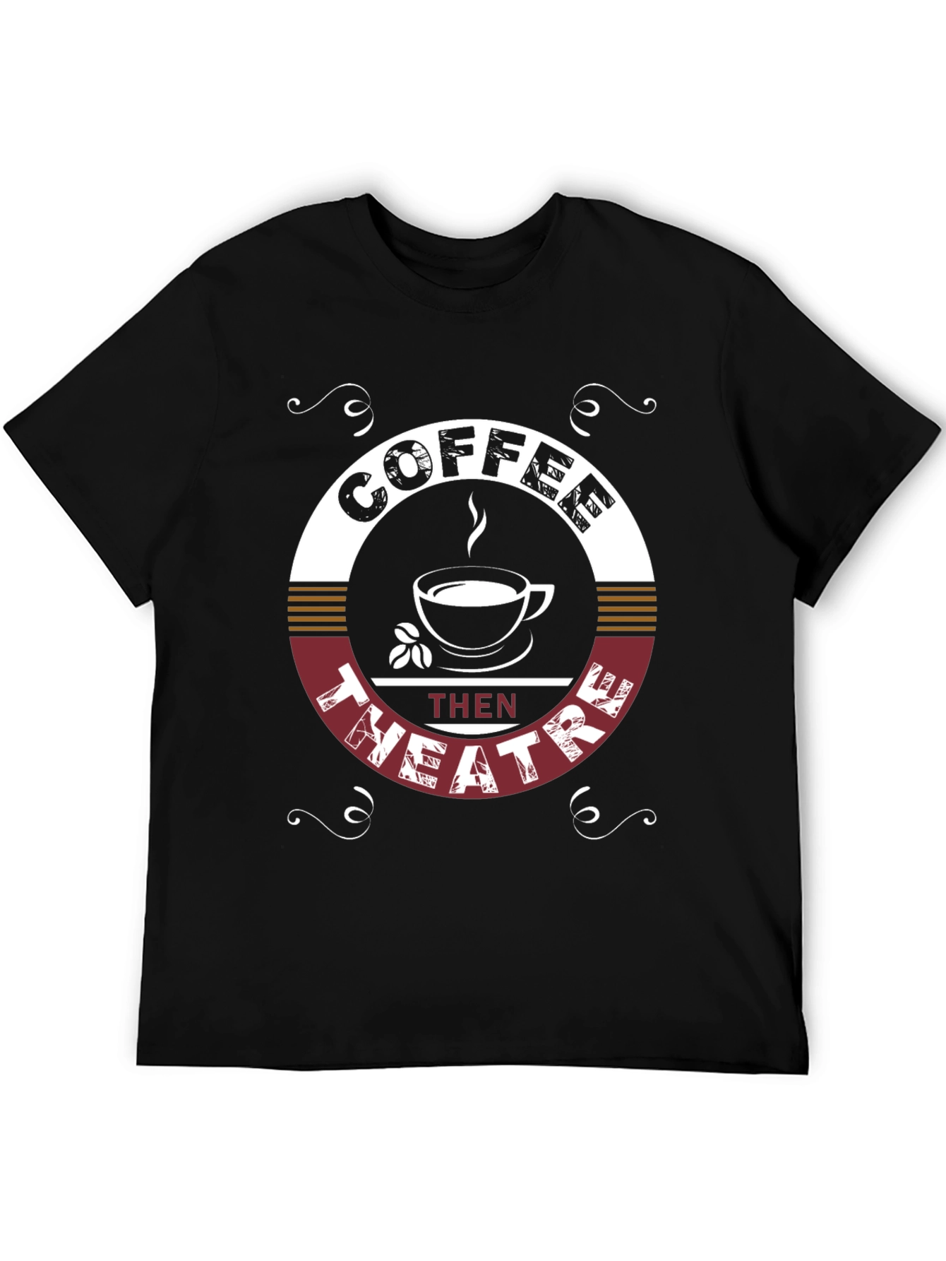 Coffee Then Theatre Graphic T-Shirt
