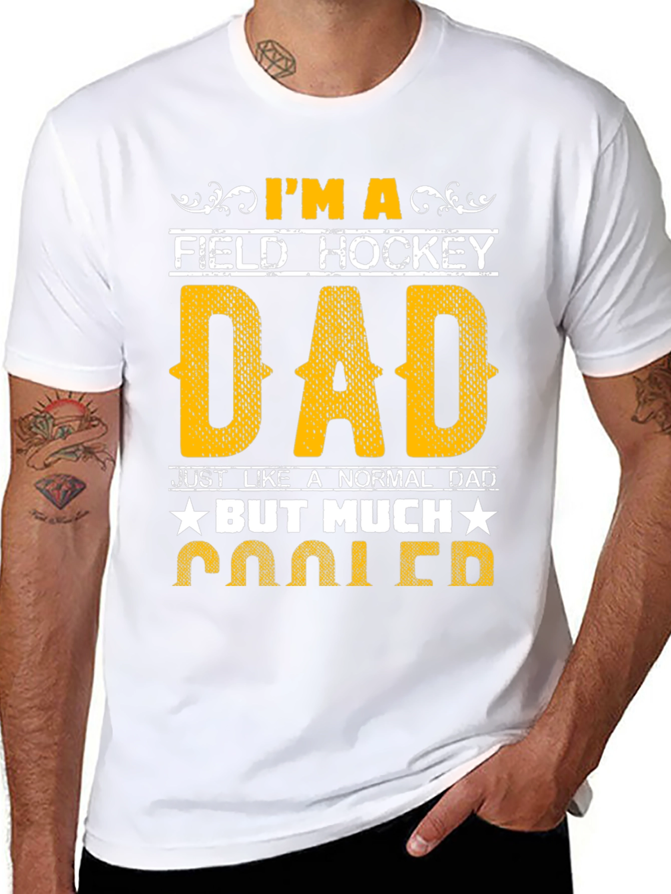 Field Hockey Dad T-Shirt - Much Cooler!