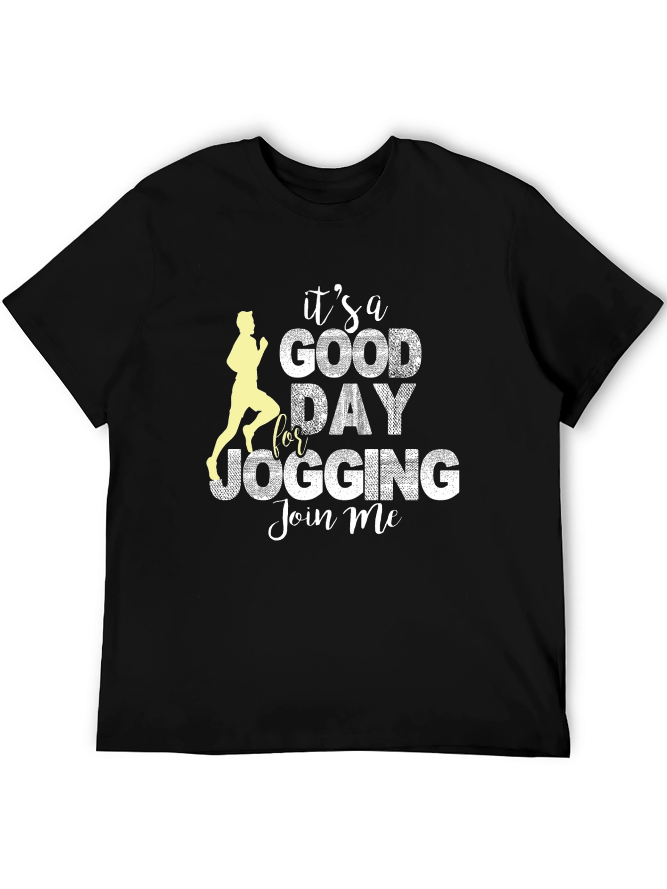 Its a Good Day for Jogging T-Shirt