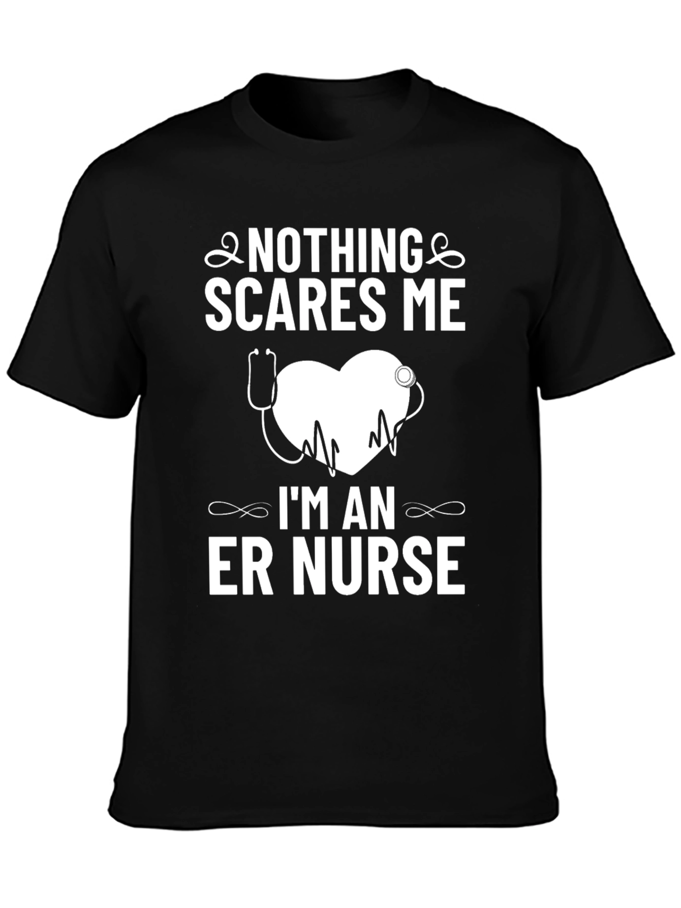 Nothing Scares Me ER Nurse T-Shirt
