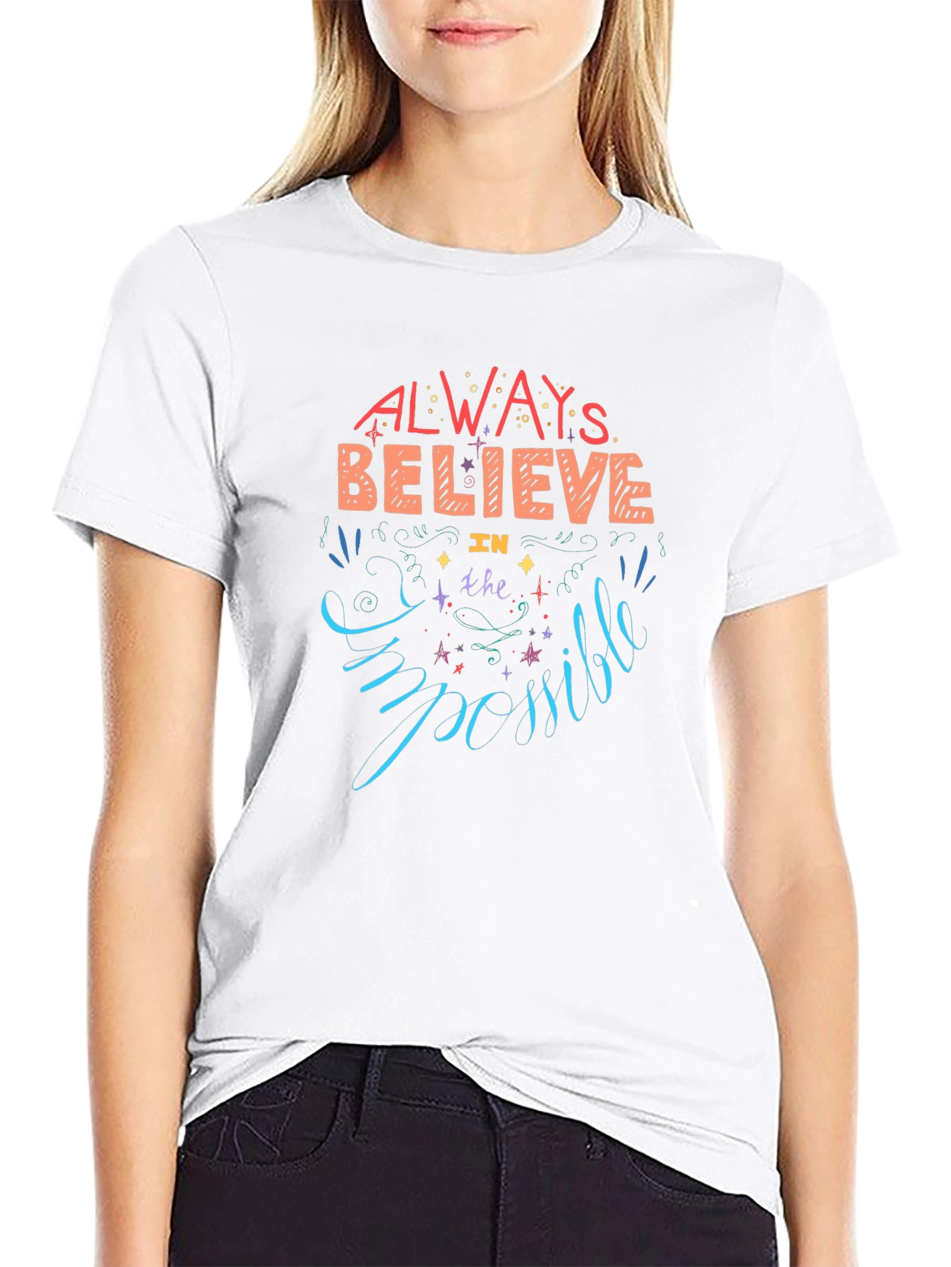 Always Believe T-Shirt - Motivational Design