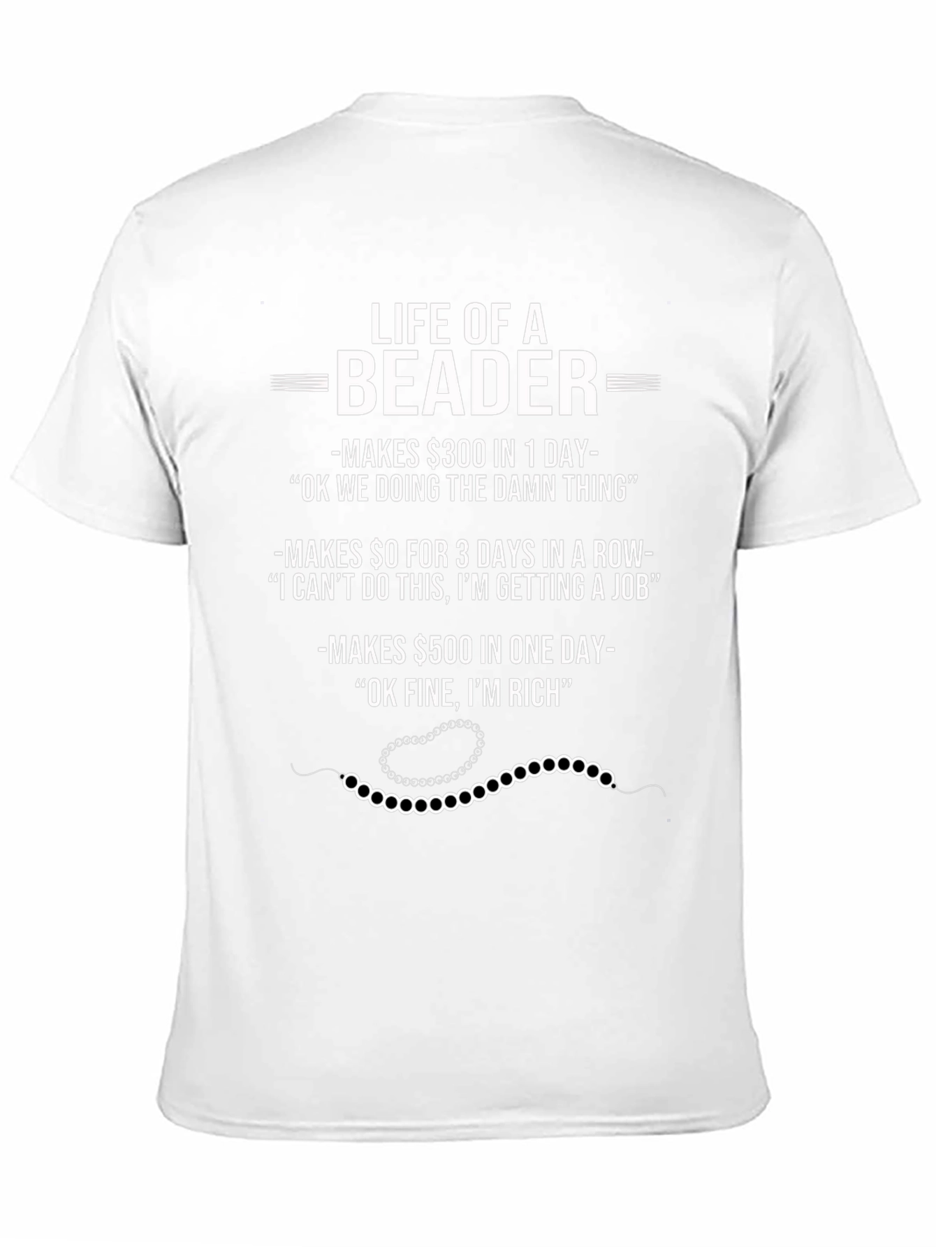 Life of a Beader Graphic T-Shirt