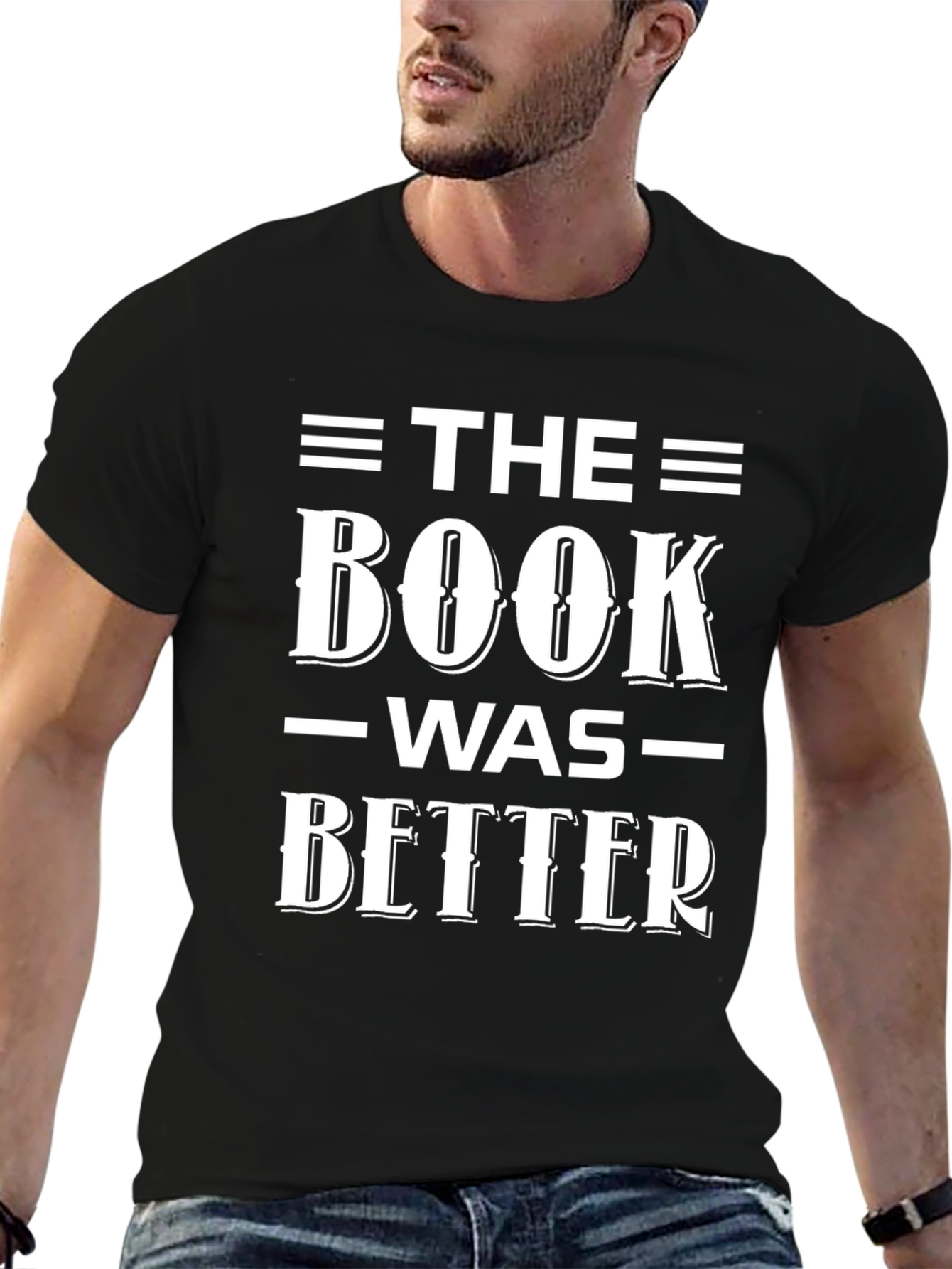 The Book Was Better T-Shirt - Book Lover Tee