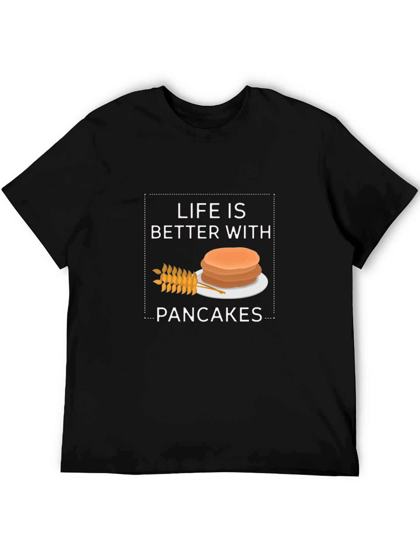 Life is Better With Pancakes Graphic T-Shirt