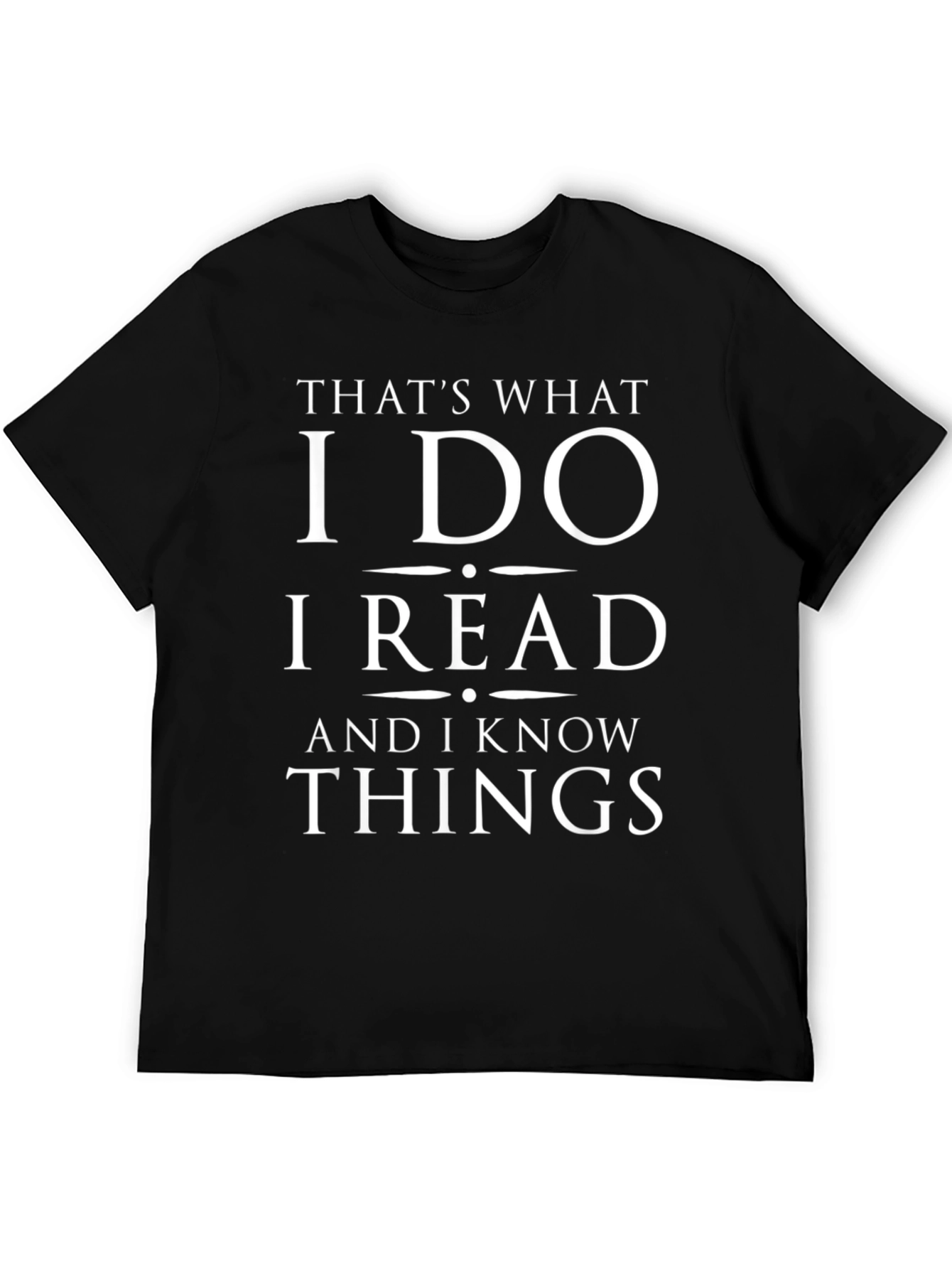 Thats What I Do I Read T-Shirt