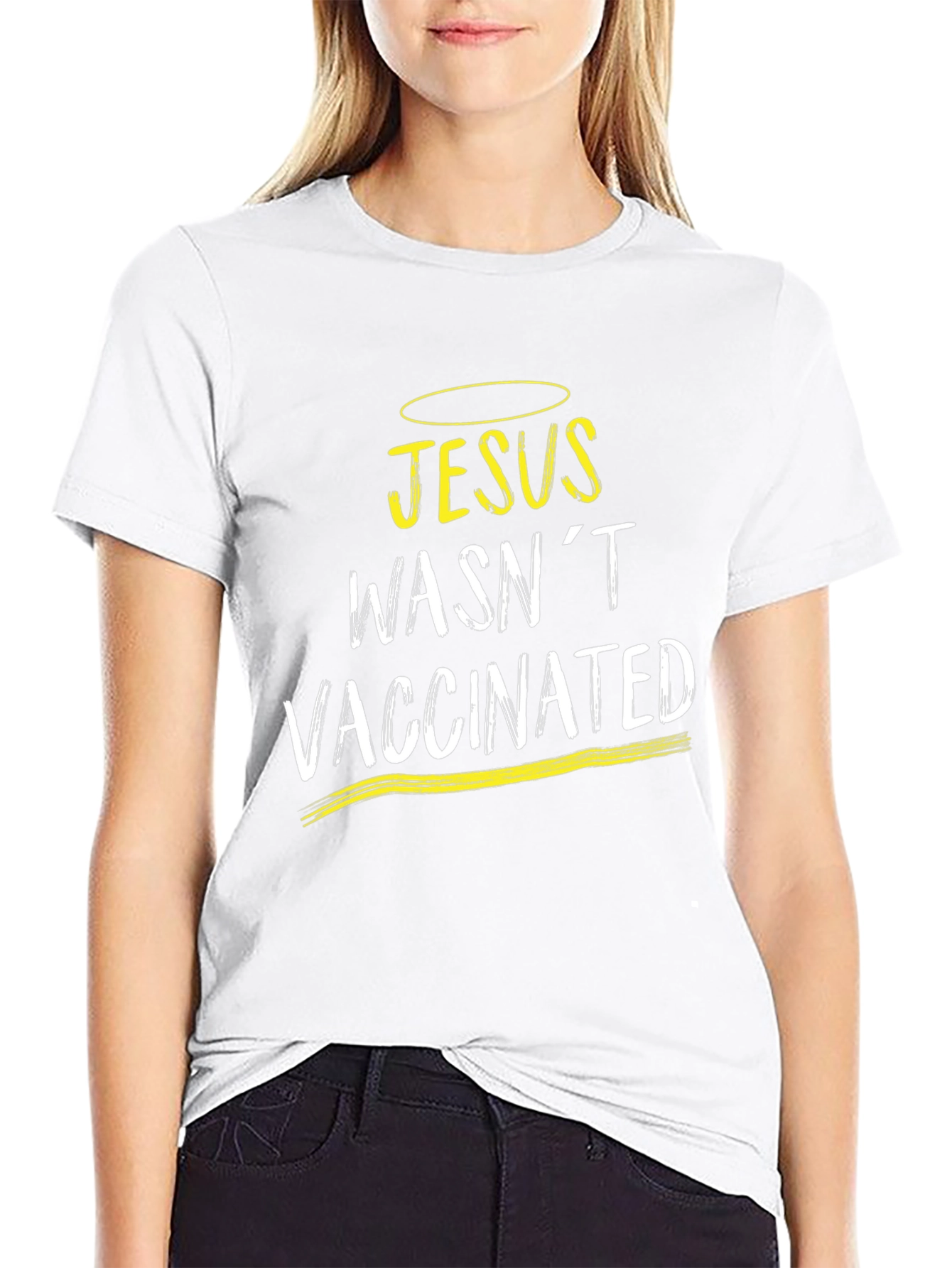 Jesus Wasnt Vaccinated T-Shirt