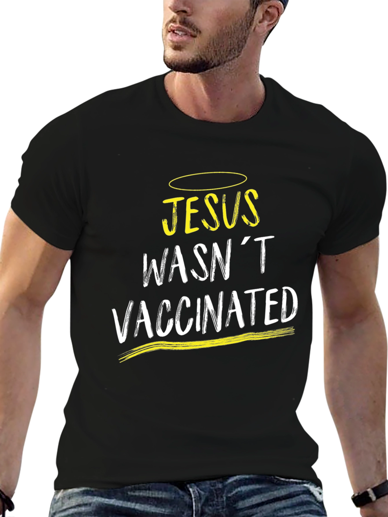 Jesus Wasnt Vaccinated T-Shirt