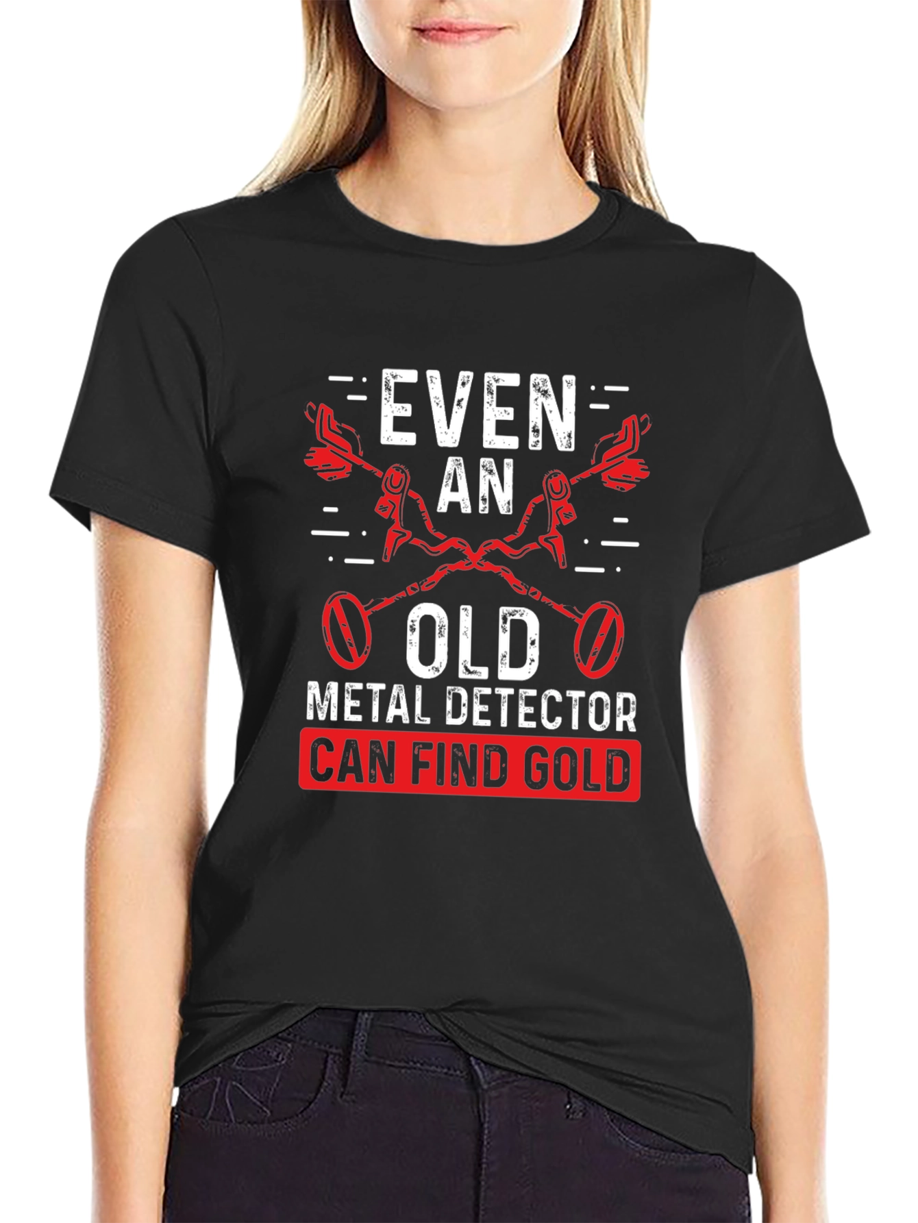 Funny Metal Detecting T-Shirt for Gold Hunters