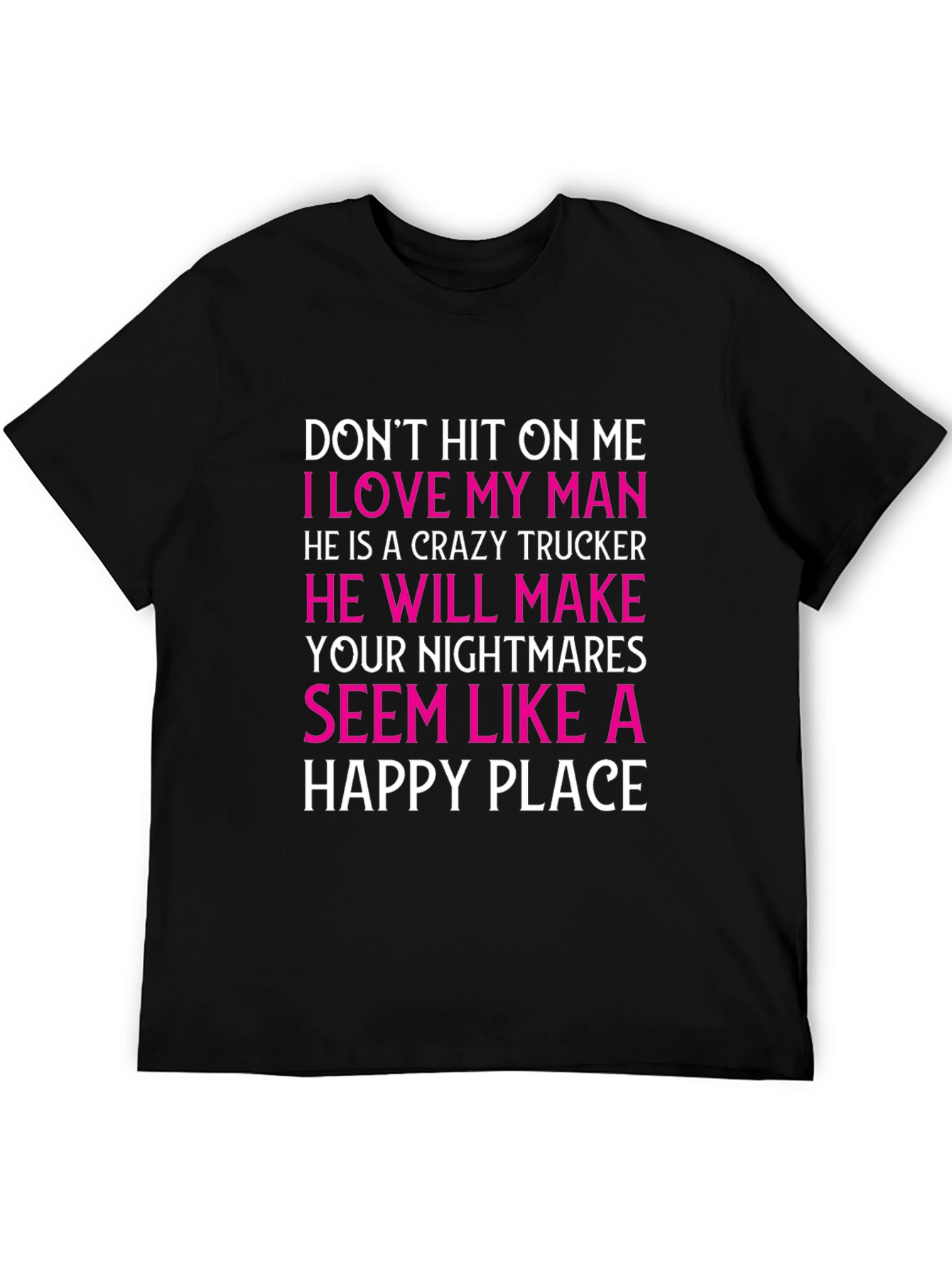Crazy Trucker Mans Lover T-Shirt