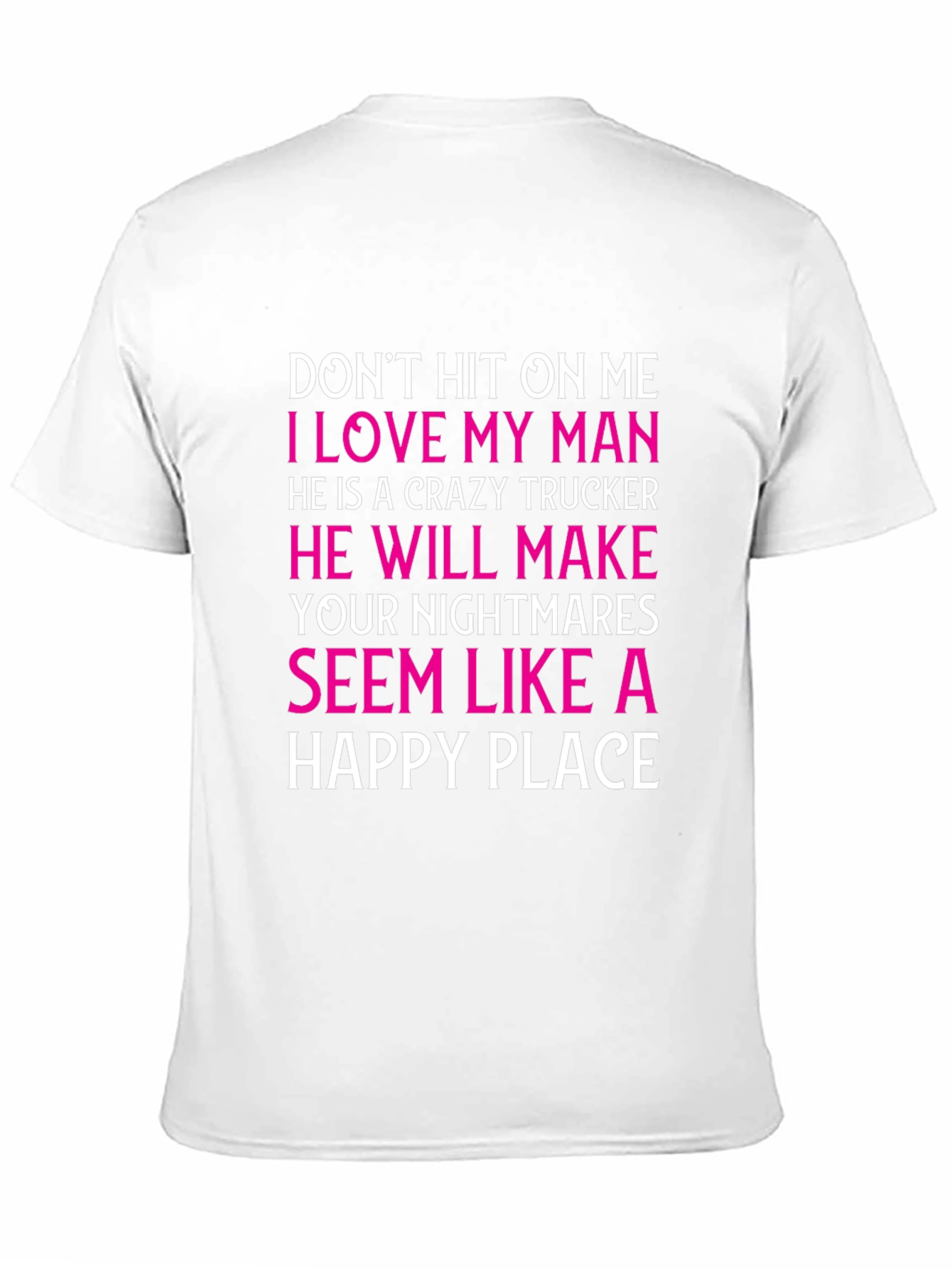 Crazy Trucker Mans Lover T-Shirt
