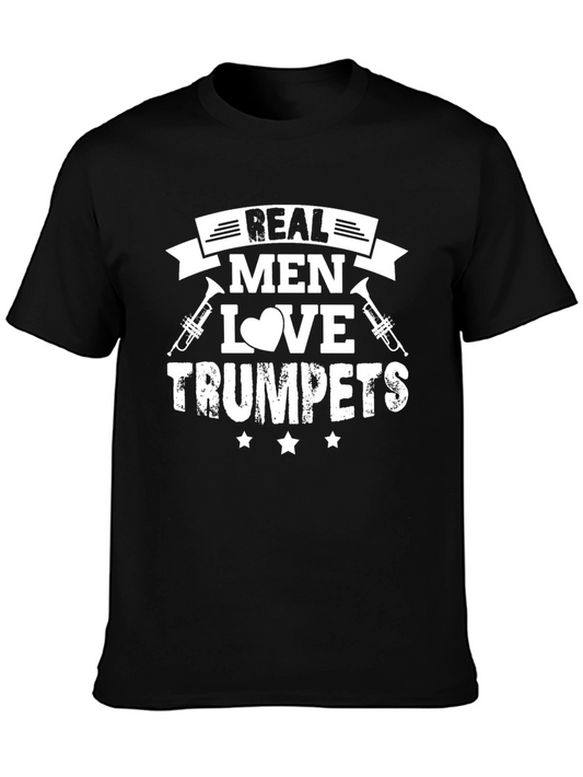 Real Men Love Trumpets Graphic T-Shirt