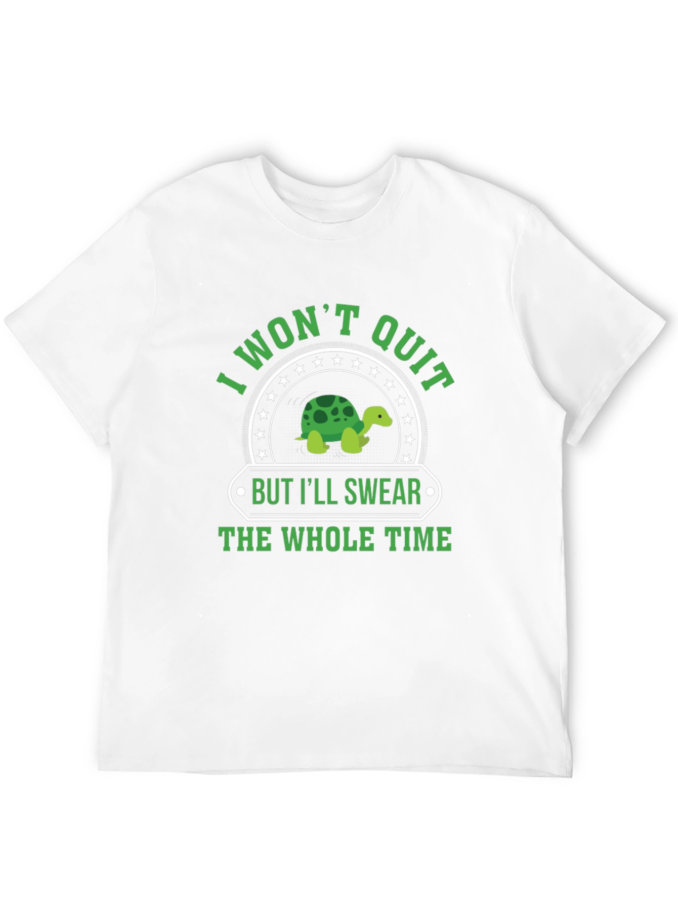 I Wont Quit Turtle Graphic T-Shirt