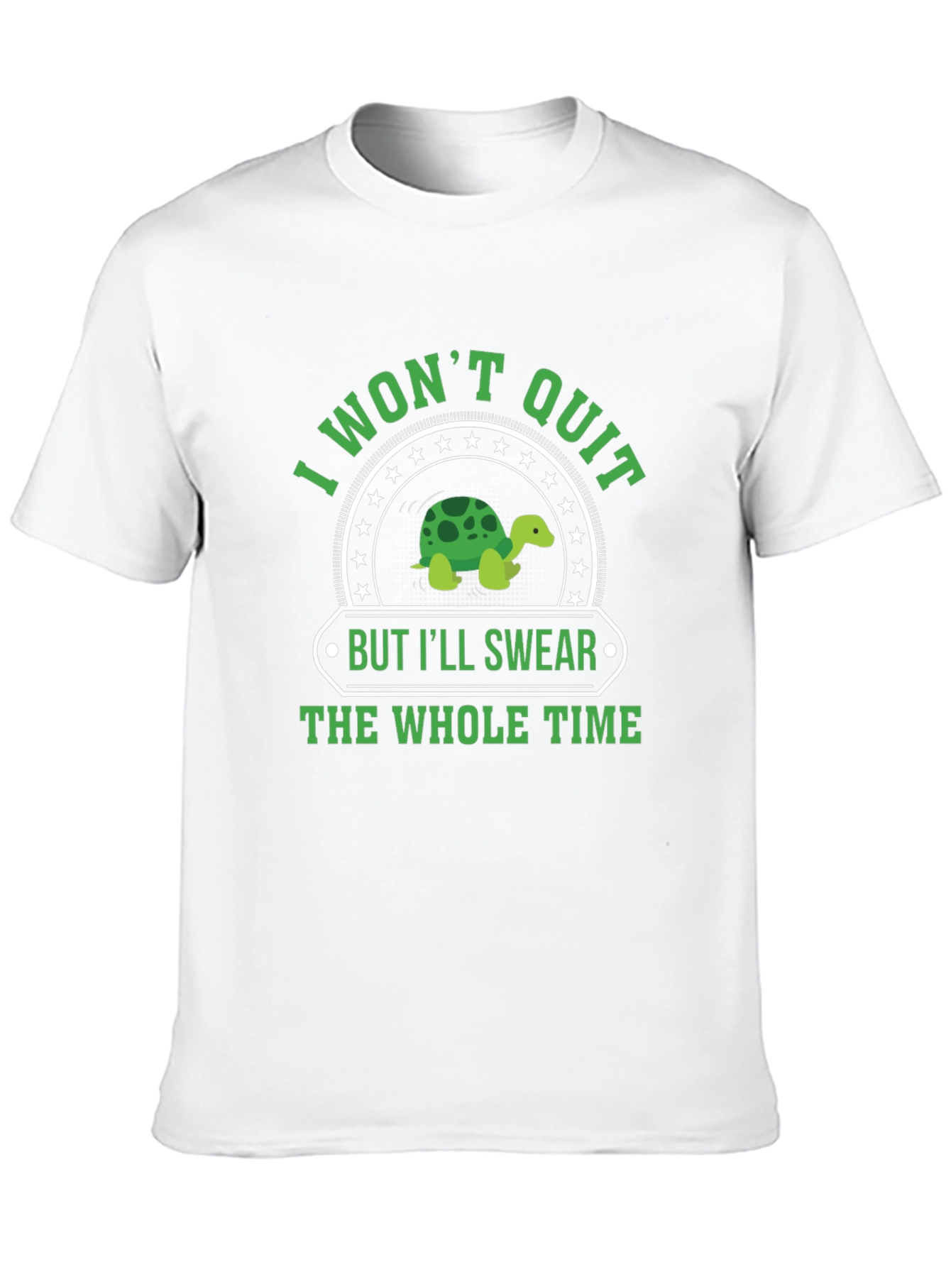 I Wont Quit Turtle Graphic T-Shirt