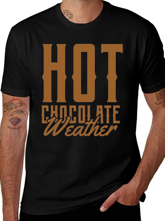 Hot Chocolate Weather Graphic Tee - Cozy Holiday Shirt