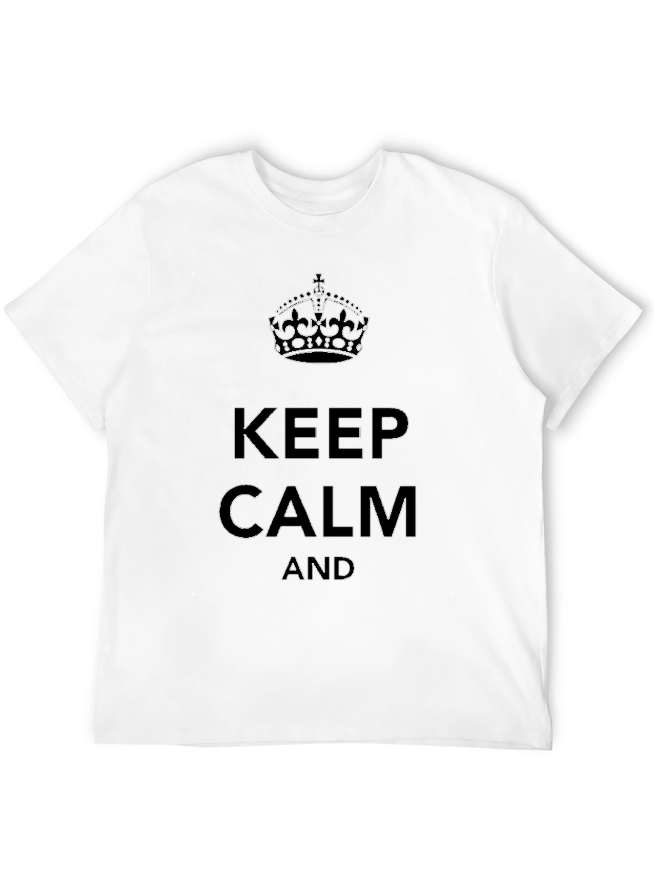 Keep Calm Graphic T-Shirt - Classic Style