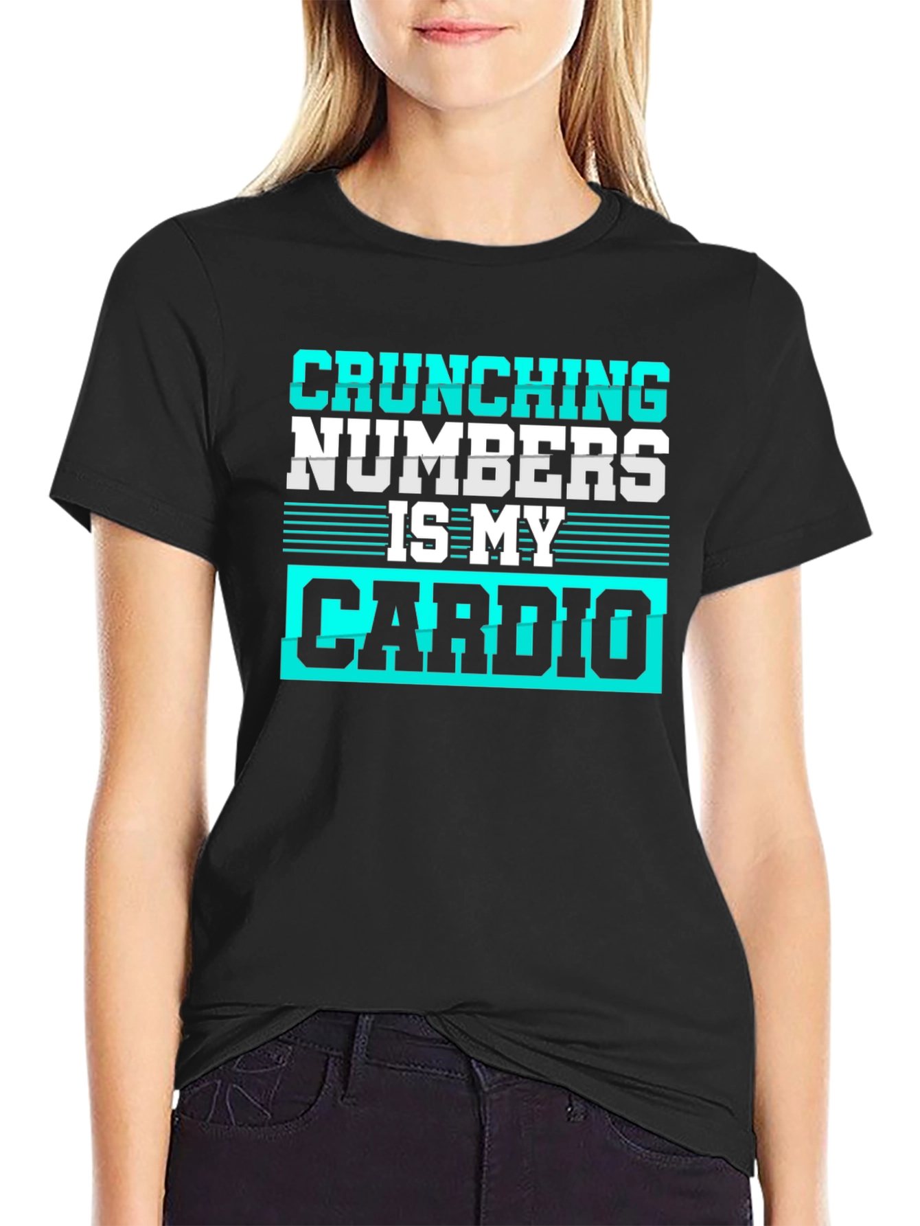 Crunching Numbers is My Cardio Graphic Tee