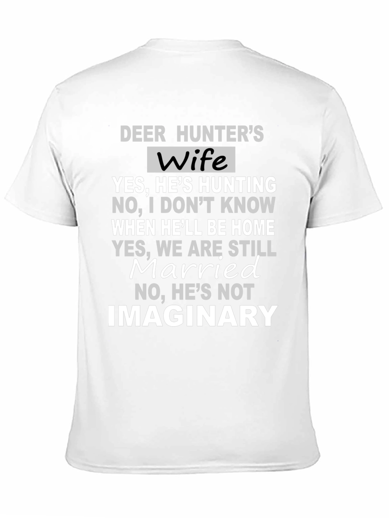 Deer Hunters Wife Novelty T-Shirt