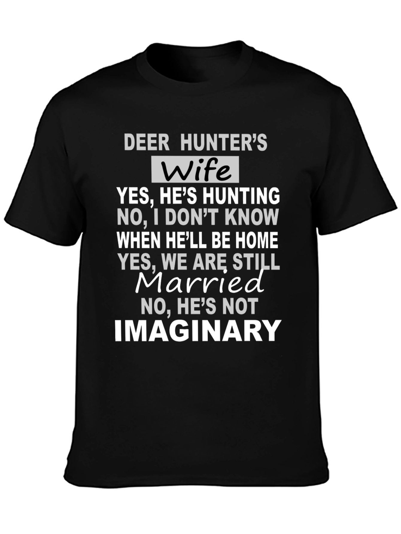 Deer Hunters Wife Novelty T-Shirt