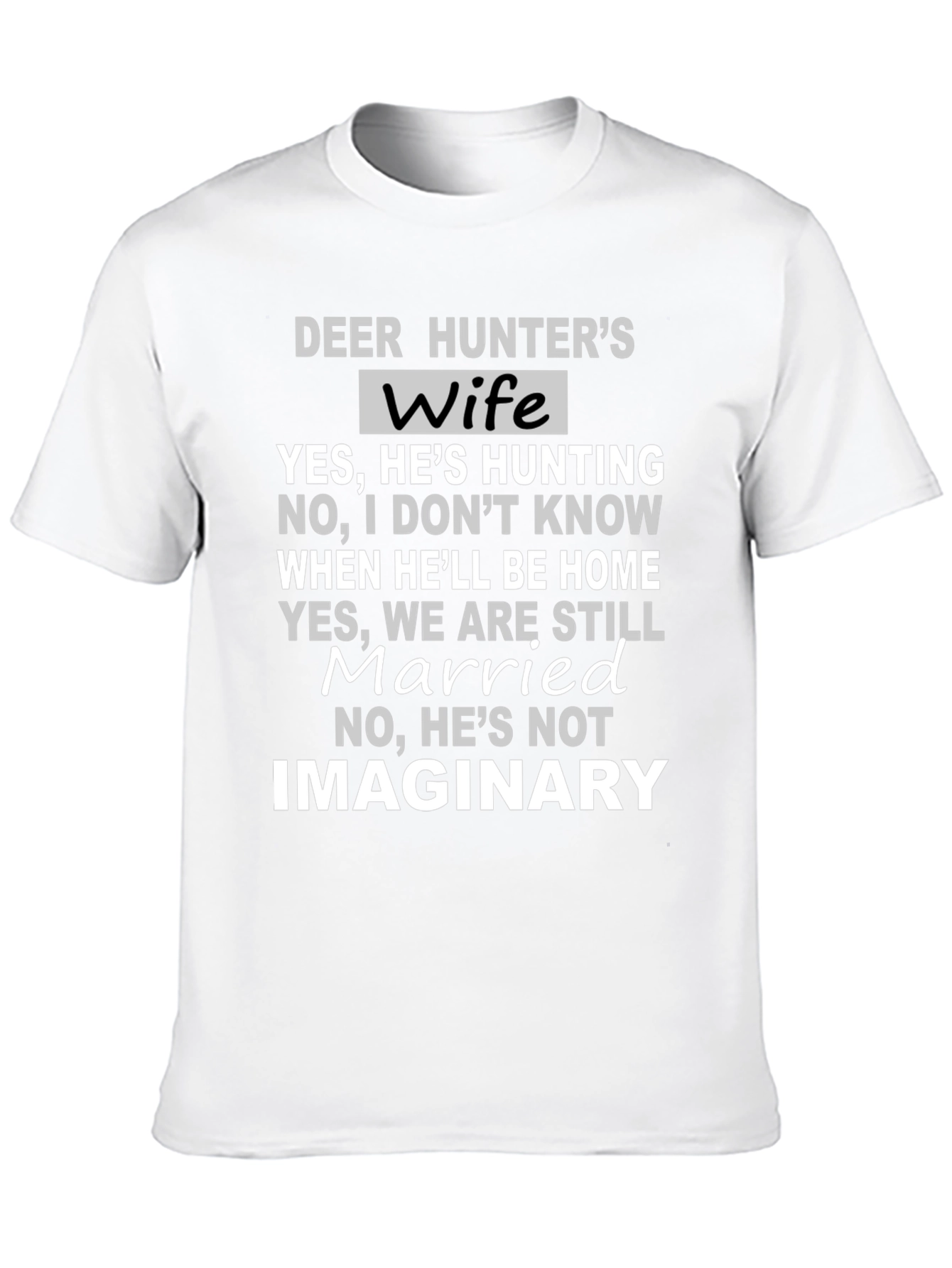 Deer Hunters Wife Novelty T-Shirt