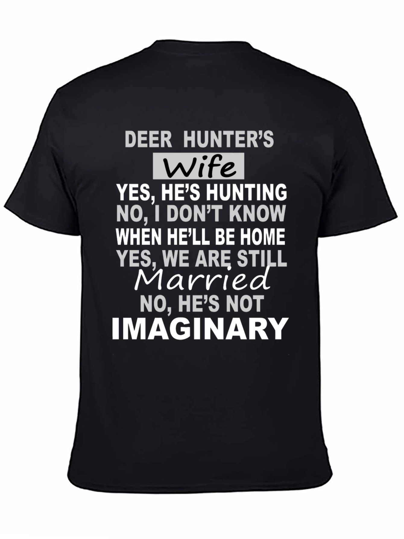 Deer Hunters Wife Novelty T-Shirt