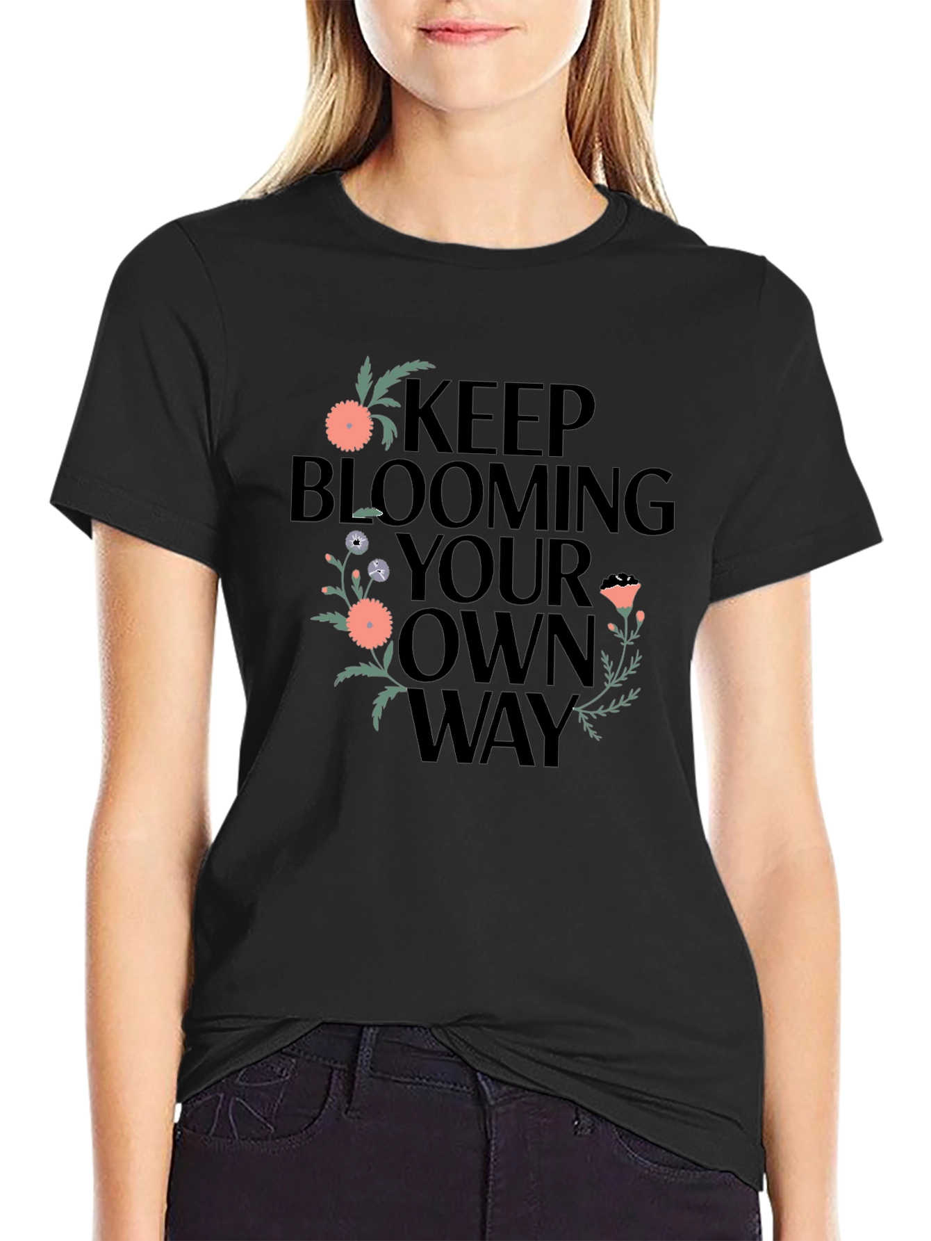 Keep Blooming Your Own Way Graphic Tee - Black