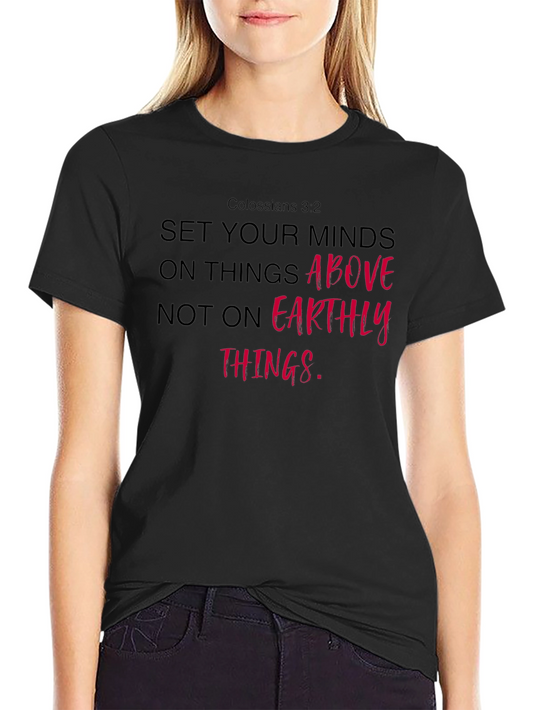 Christian T-Shirt: Set Your Minds Above