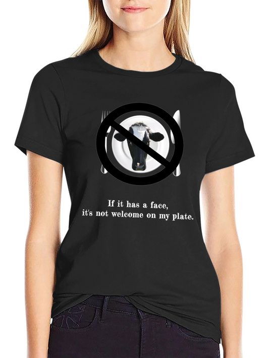 Vegan T-Shirt: If It Has a Face Its Not on My Plate