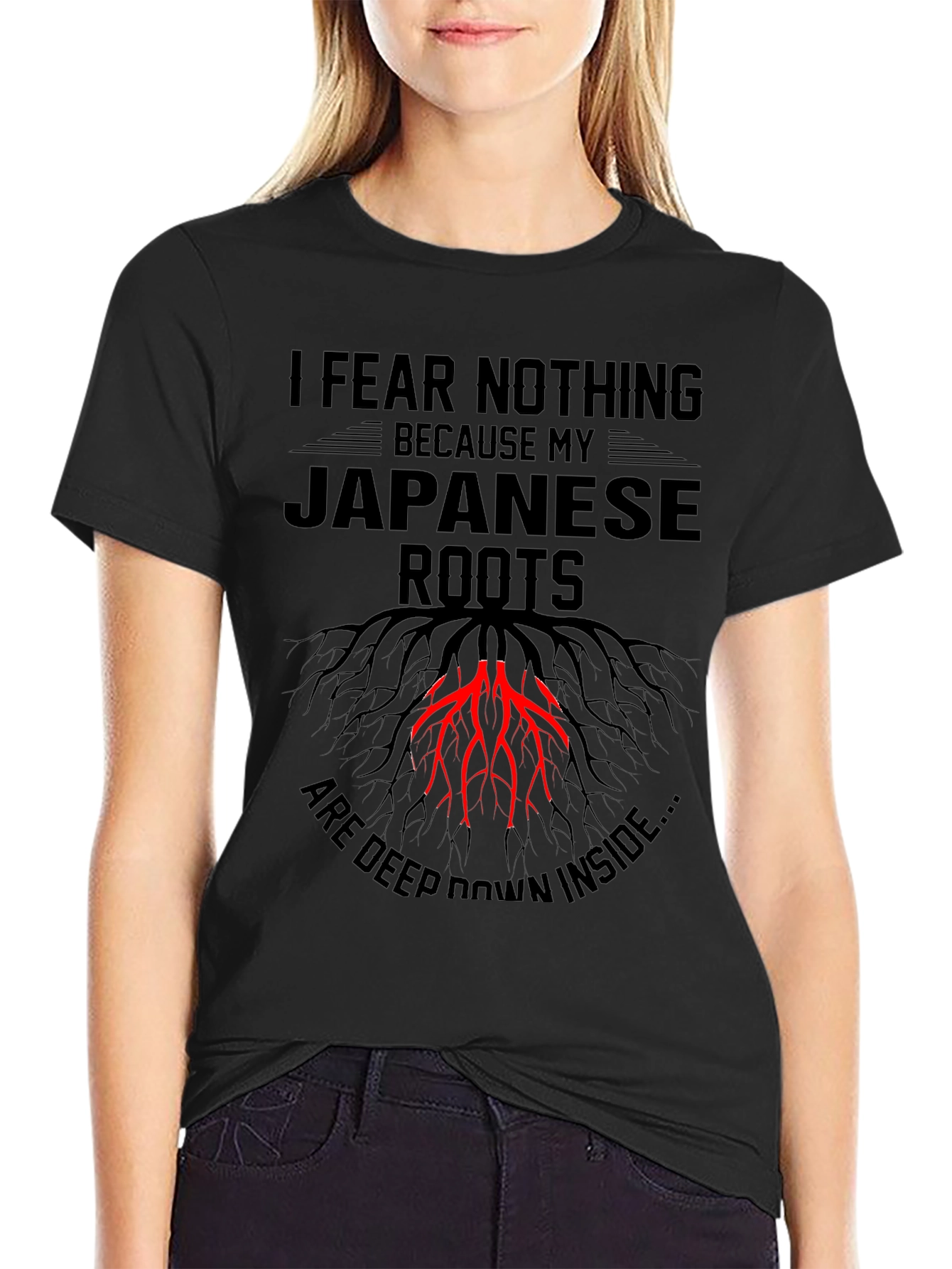 I Fear Nothing Japanese Roots T-Shirt