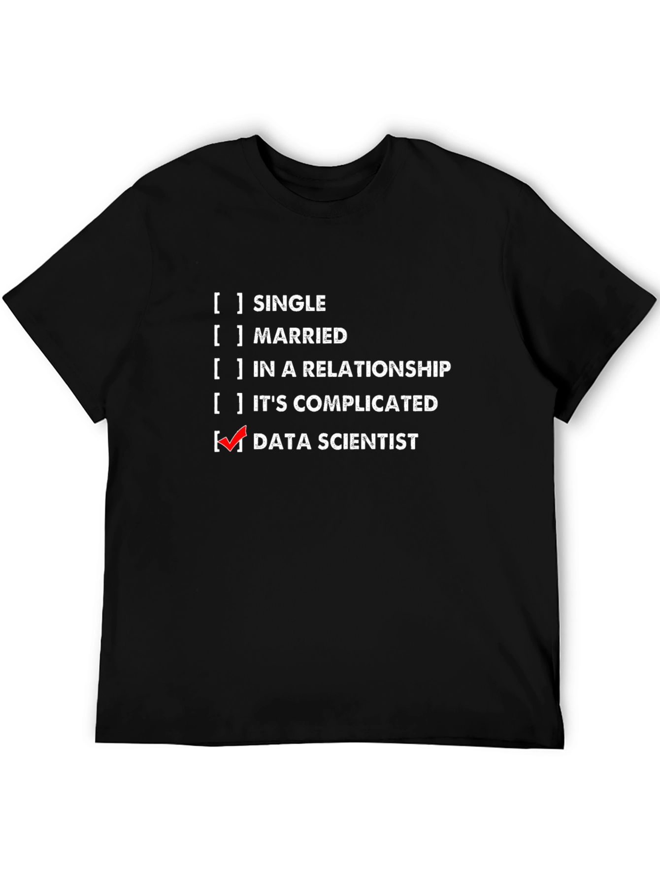 Data Scientist T-Shirt - Funny Job Title Tee