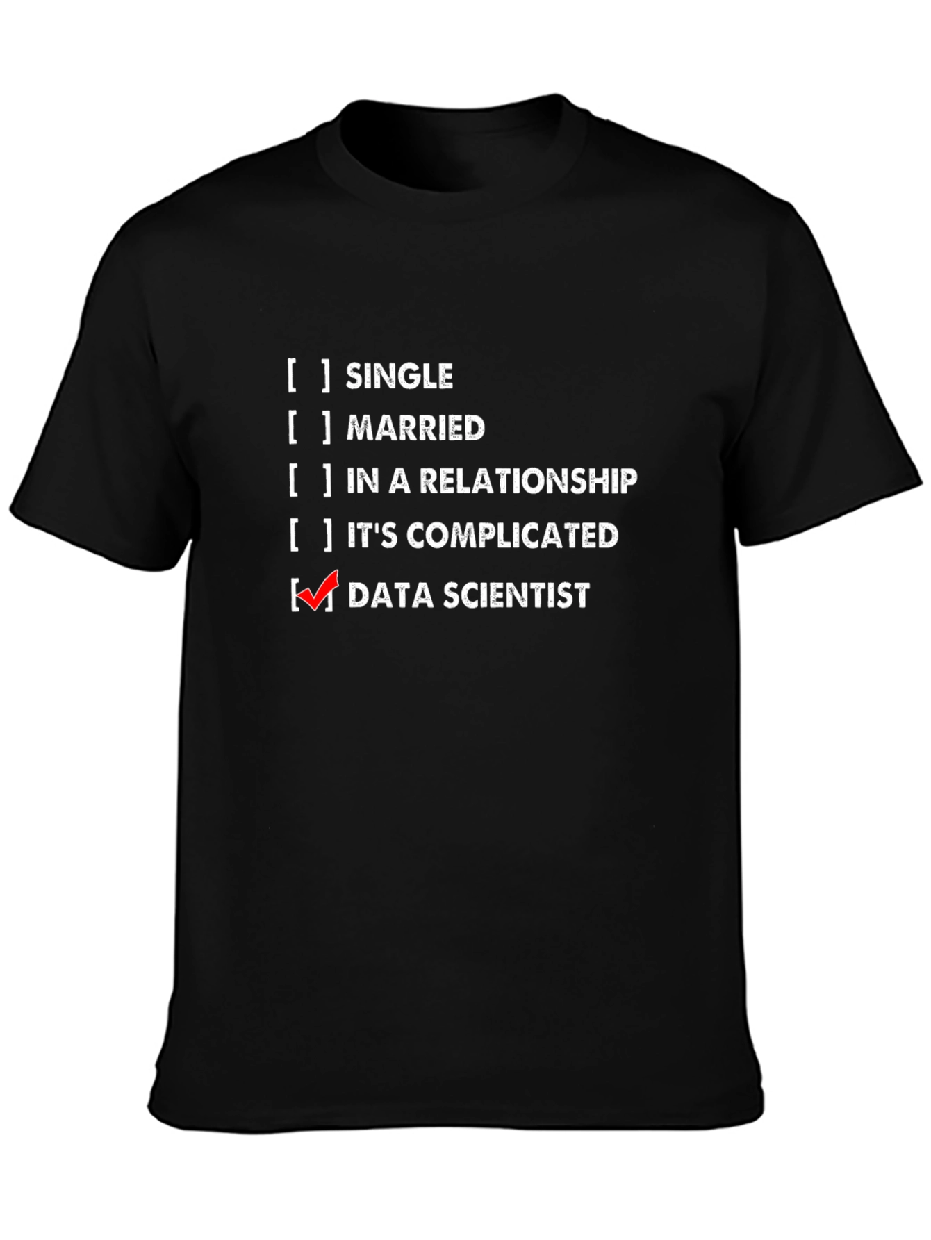 Data Scientist T-Shirt - Funny Job Title Tee