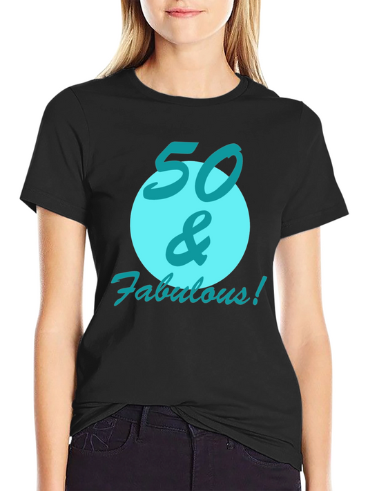 50 & Fabulous Birthday Tee
