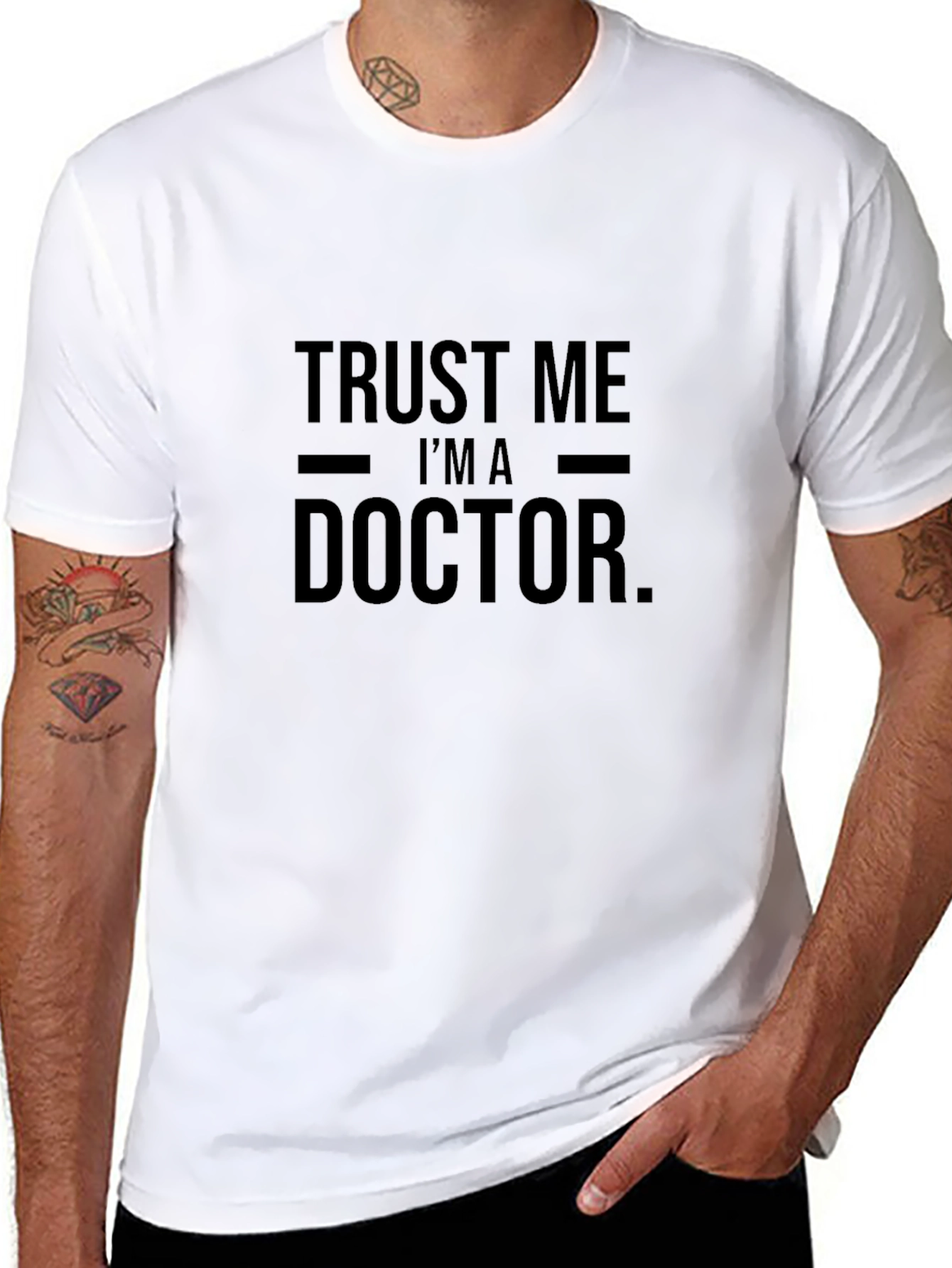 Trust Me Im a Doctor Graphic T-Shirt
