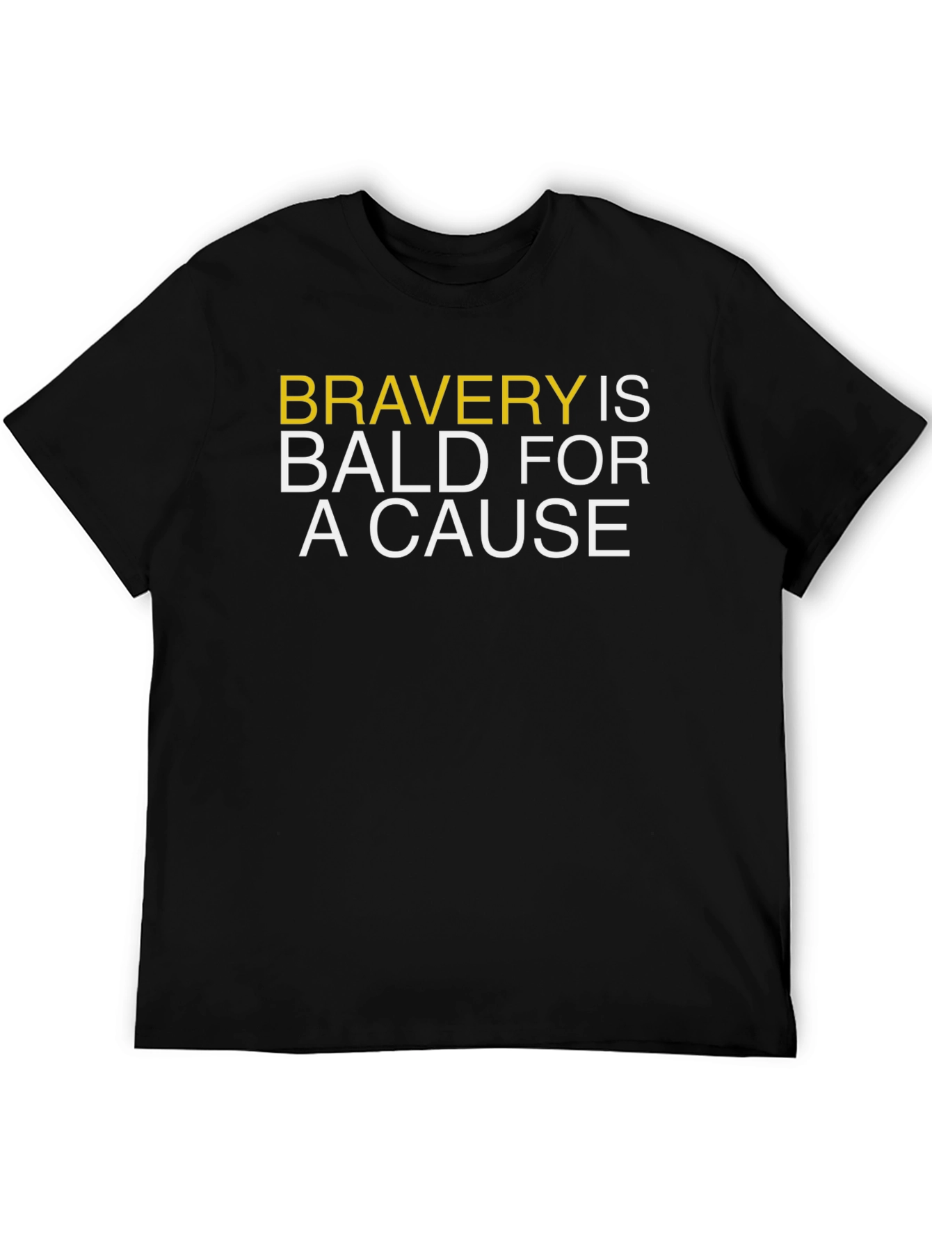 Bravery is Bald for a Cause Black T-Shirt