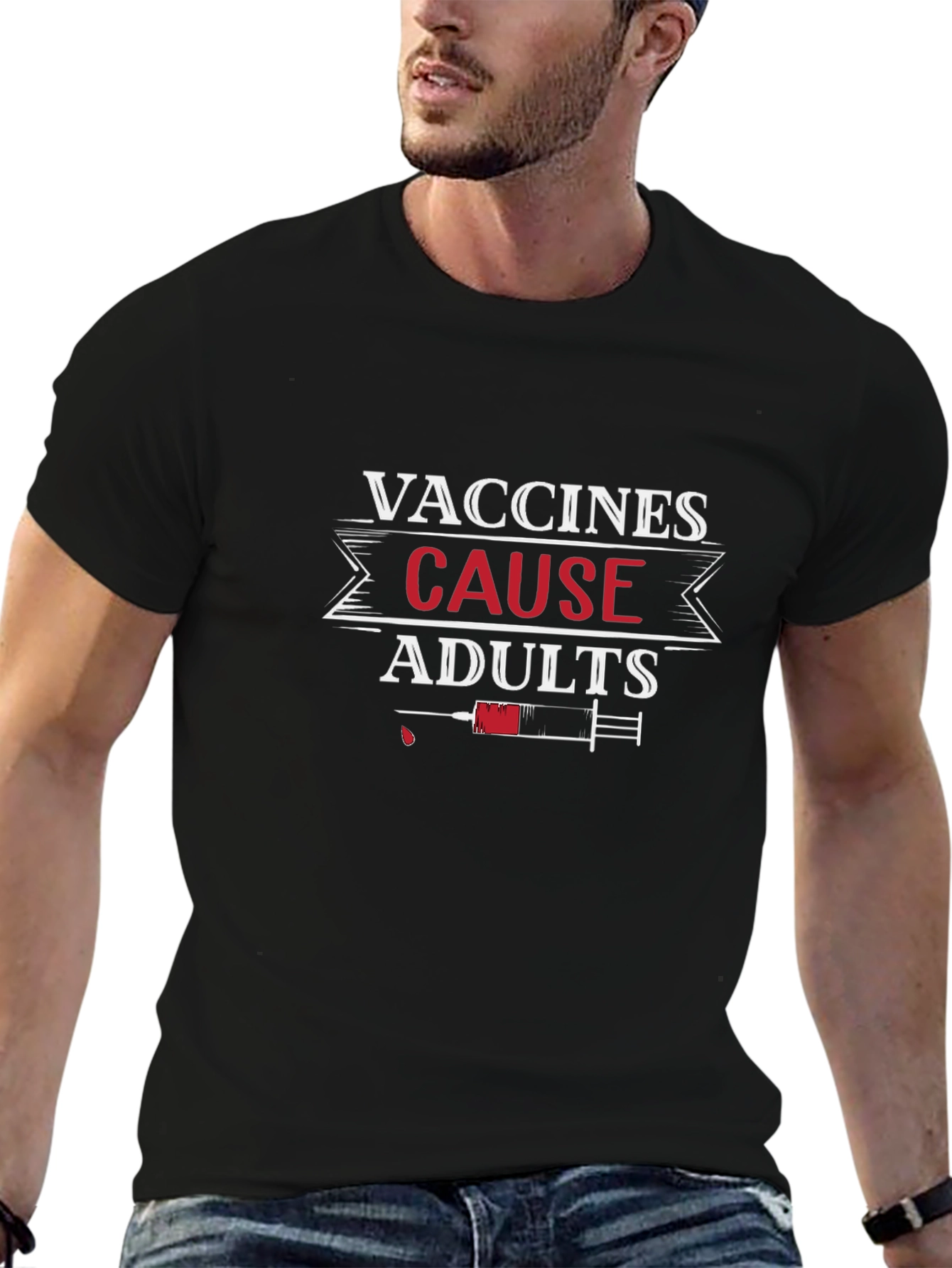 Vaccines Cause Adults Graphic Tee