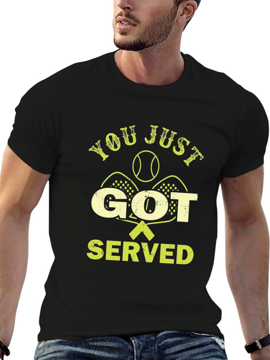 You Just Got Served Tennis T-Shirt