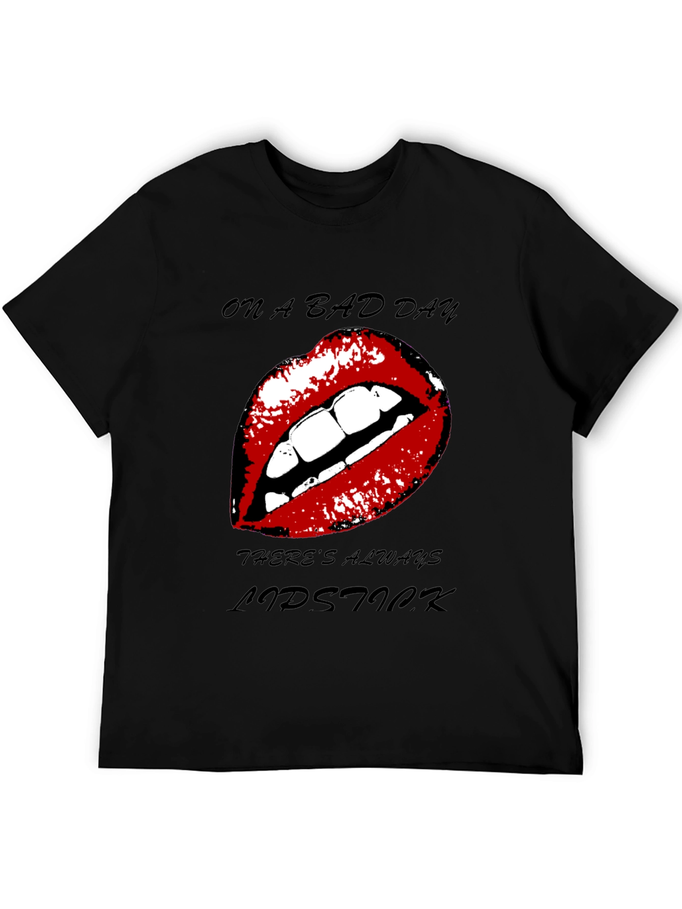 Lipstick Graphic Tee - On A Bad Day T-Shirt