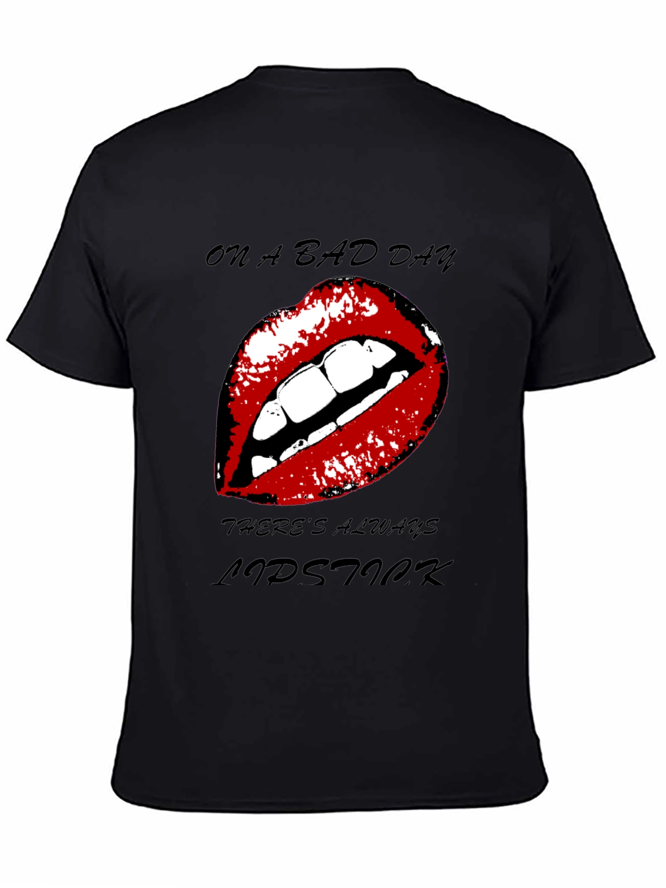 Lipstick Graphic Tee - On A Bad Day T-Shirt