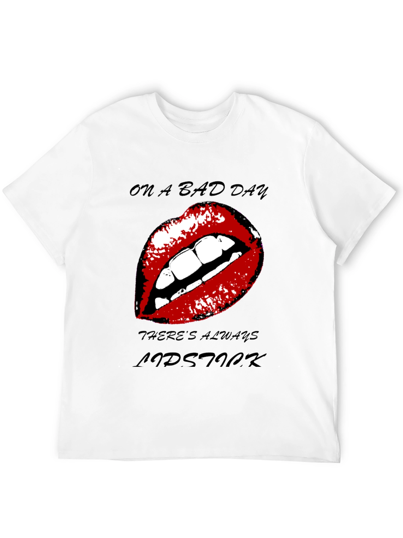 Lipstick Graphic Tee - On A Bad Day T-Shirt