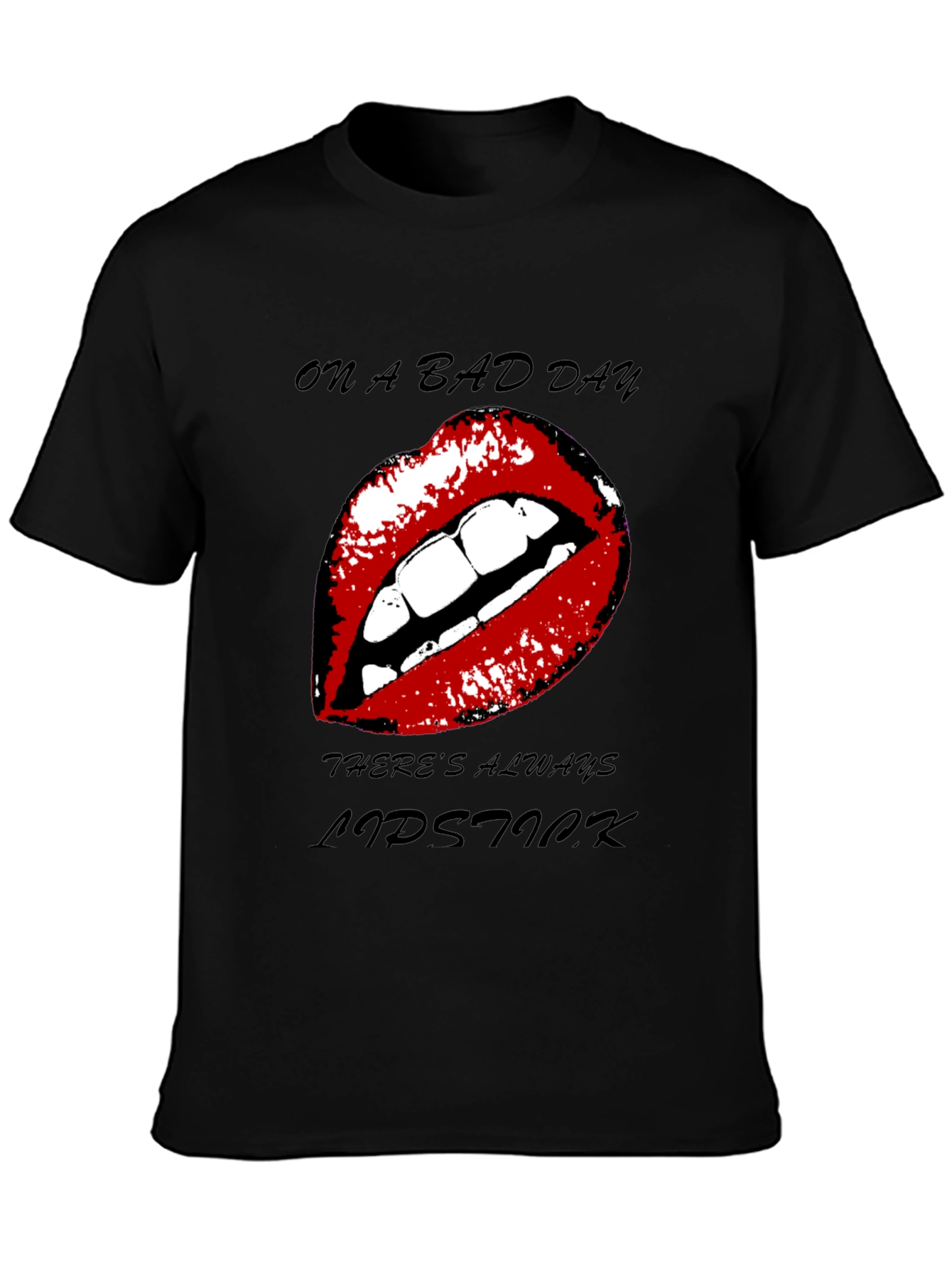 Lipstick Graphic Tee - On A Bad Day T-Shirt